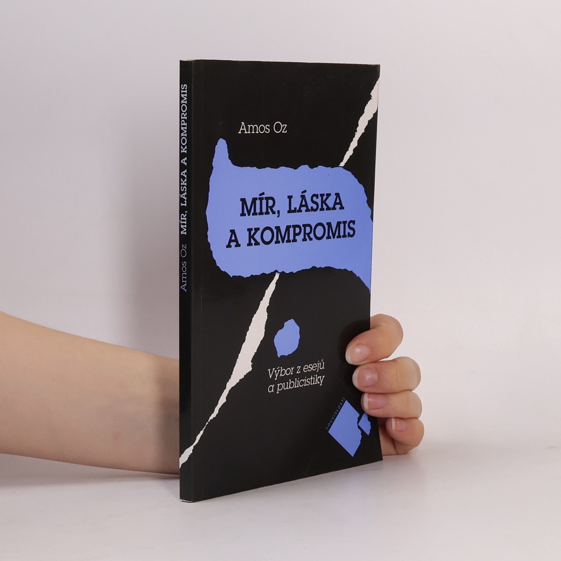 Amos Oz Mír, láska a kompromis