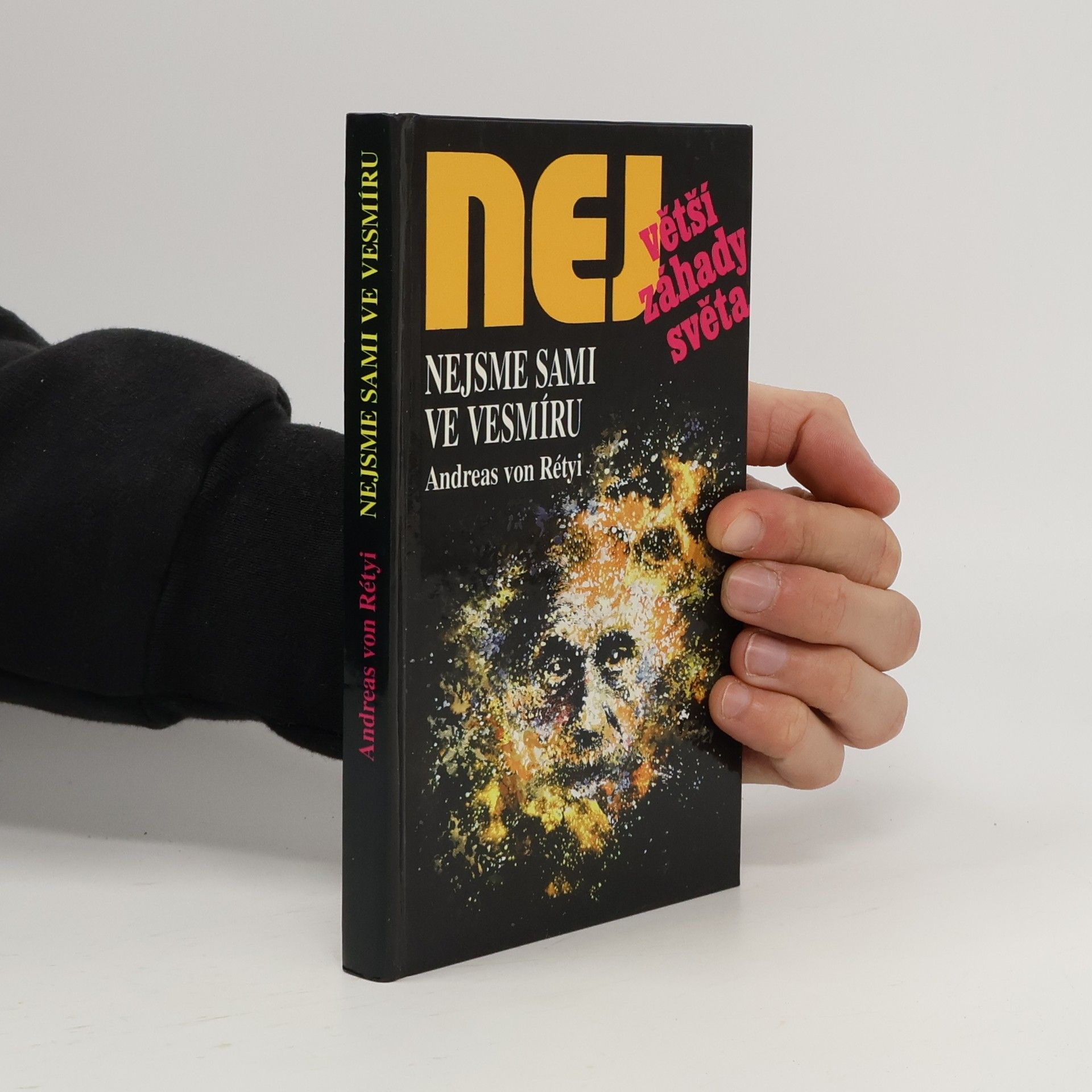 Andreas von Rétyi Nejvetší záhady světa. Nejsme sami ve vesmíru