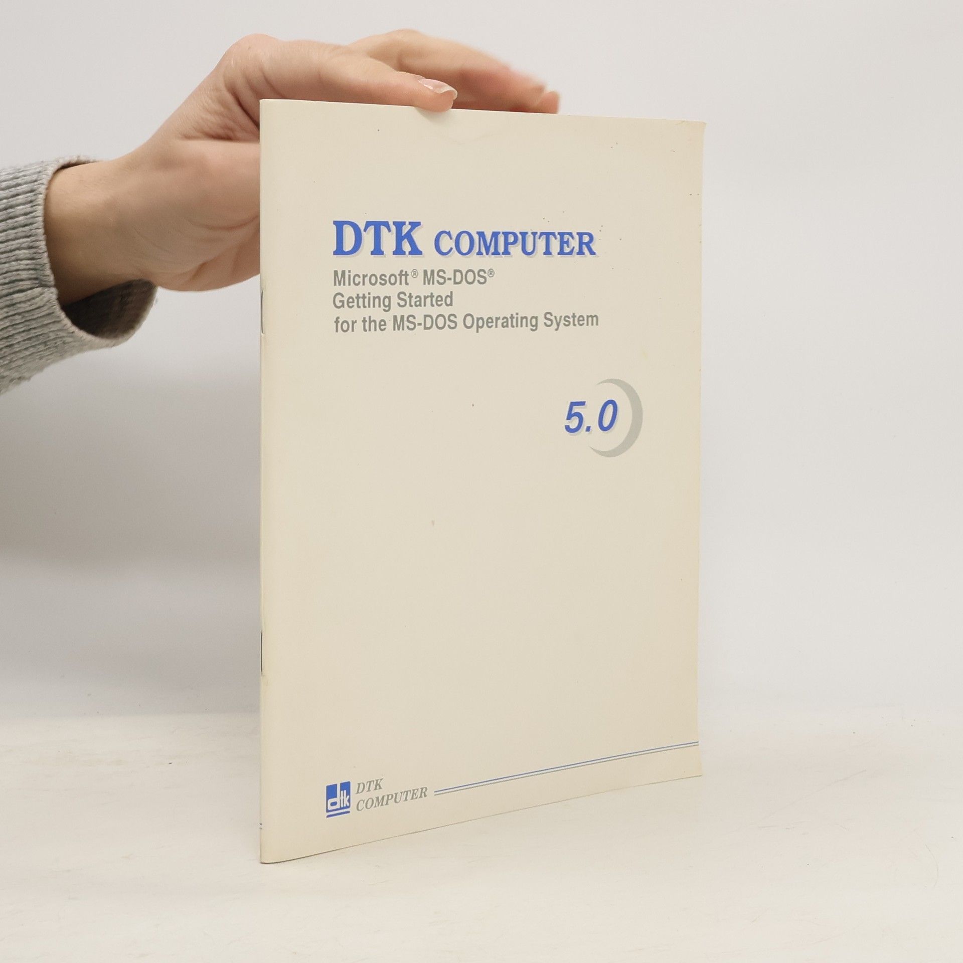 AA.VV. DTK Computer 5.0. Microsoft MS-DOS