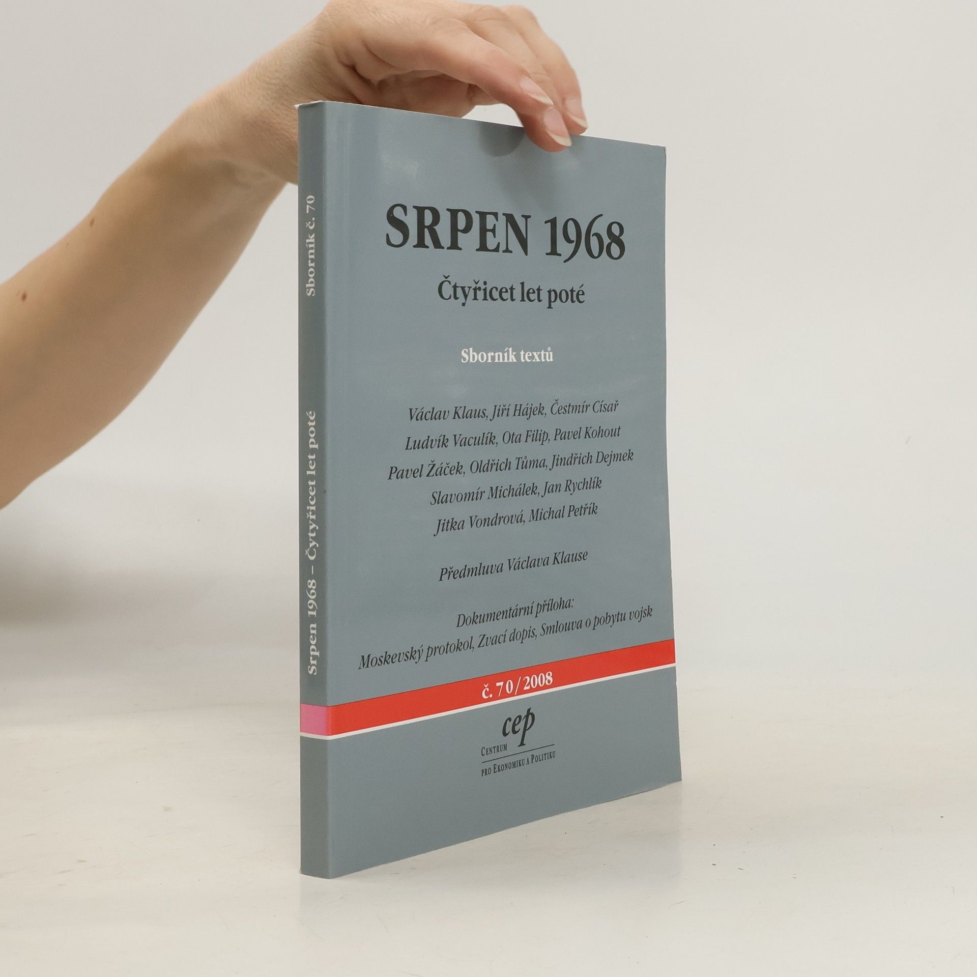 Václav Klaus Srpen 1968 : čtyřicet let poté : sborník textů