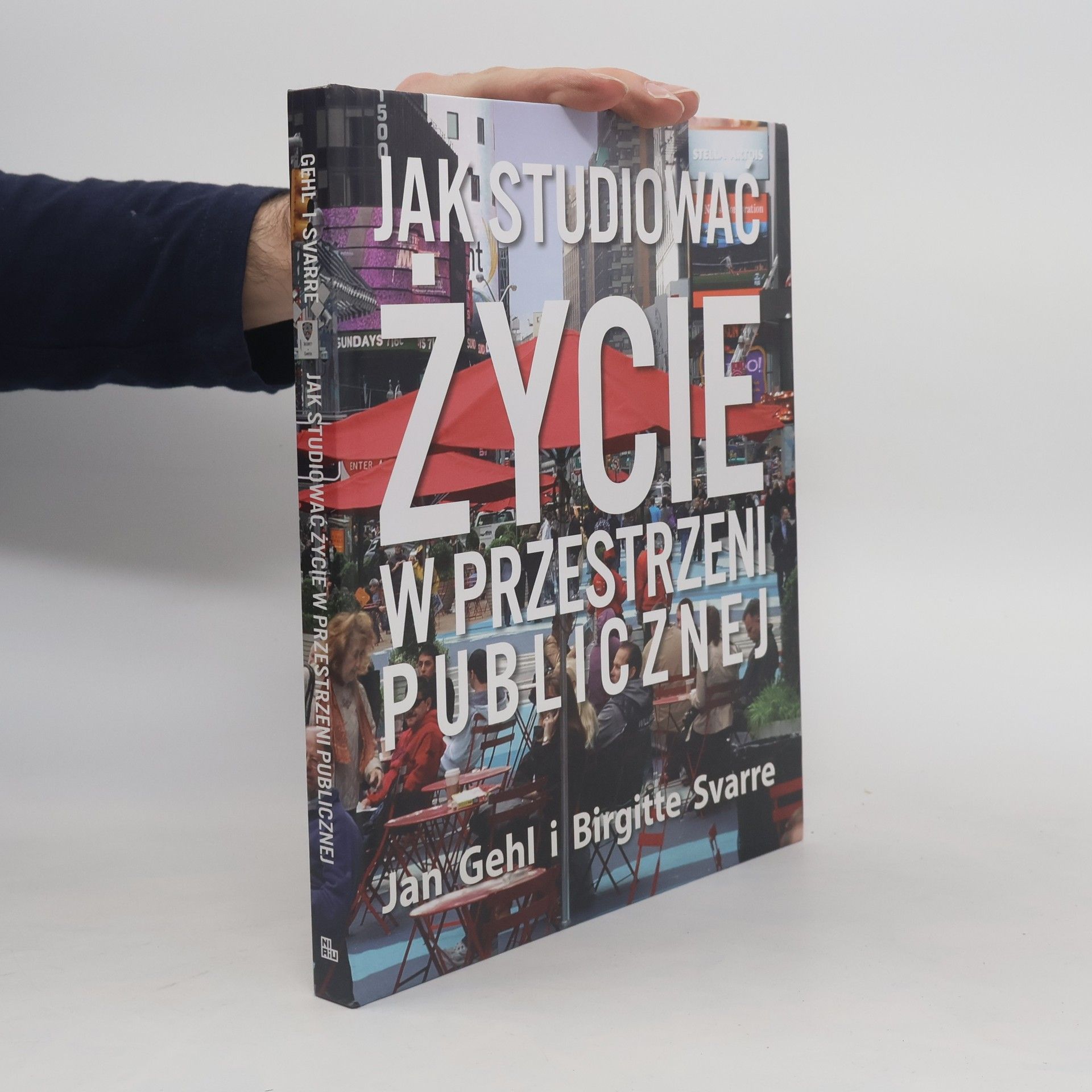Jan Gehl Jak studiować życie w przestrzeni publicznej