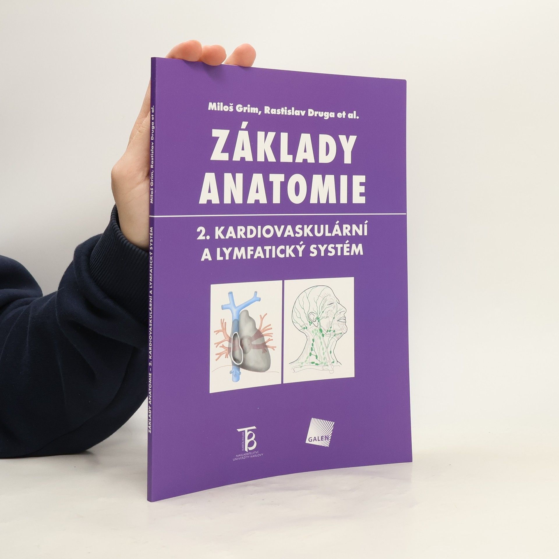 Miloš Grim Základy anatomie. 2., Kardiovaskulární a lymfatický systém