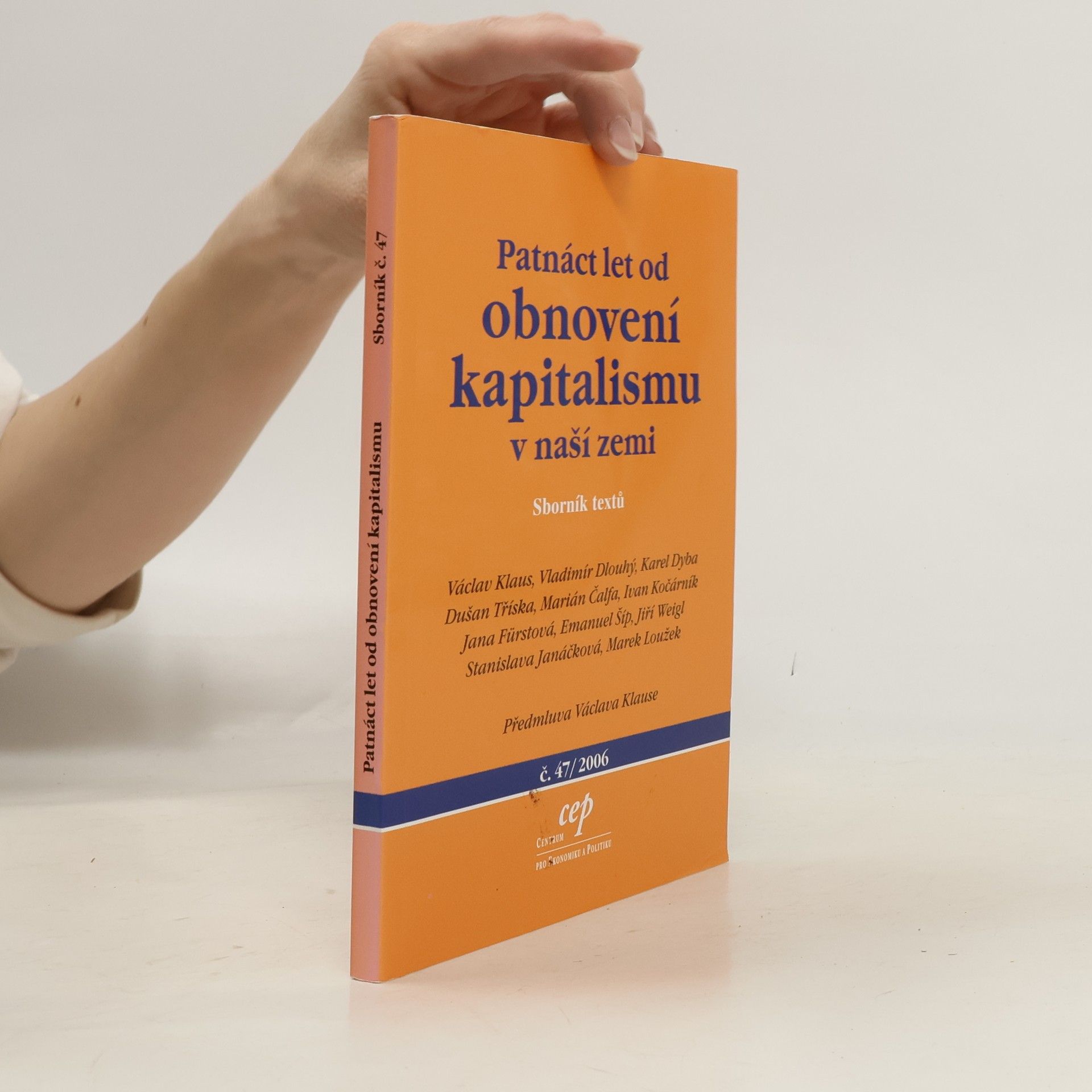 Václav Klaus Patnáct let od obnovení kapitalismu v naší zemi