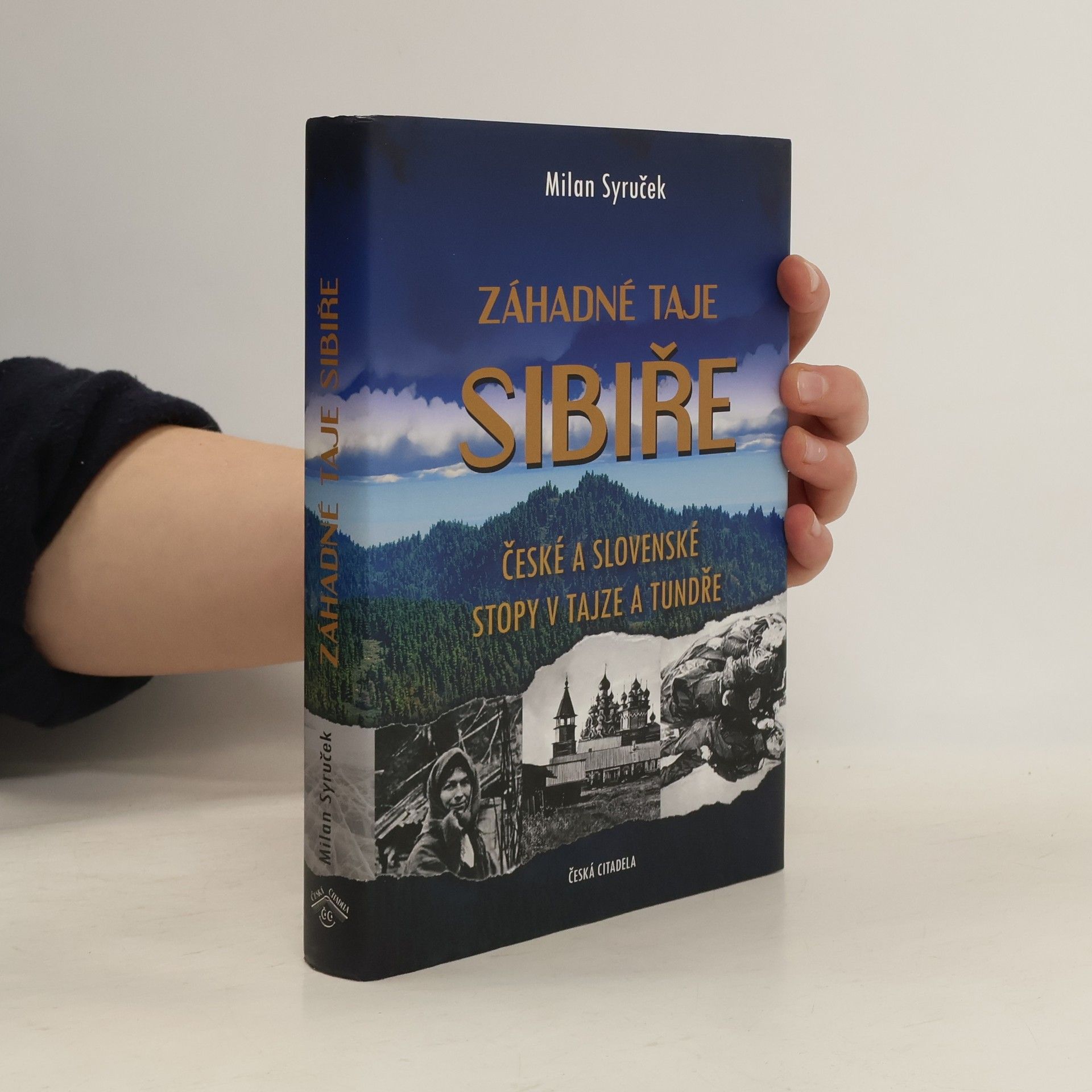Milan Syruček Záhadné taje Sibiře