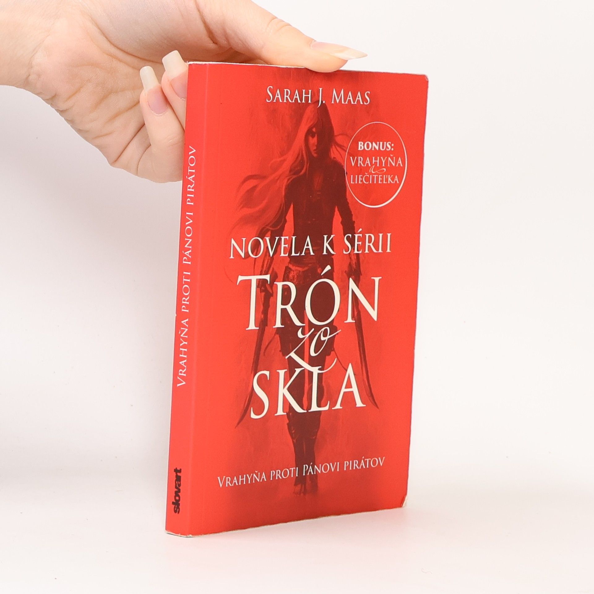 Sarah J. Maas Vrahyňa proti Pánovi pirátov / Vrahyňa a liečiteľka