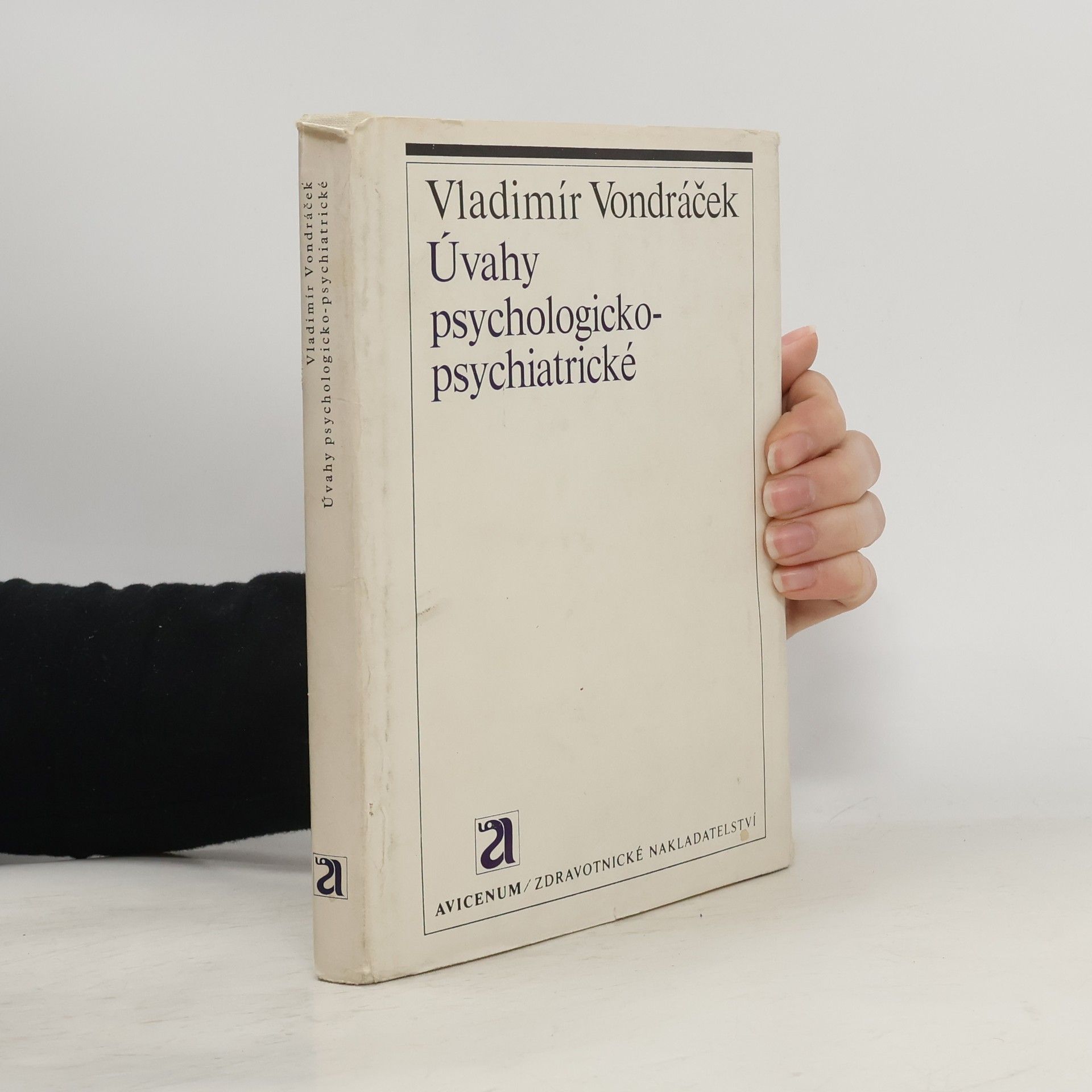 Vladimír Vondráček Úvahy psychologicko-psychiatrické