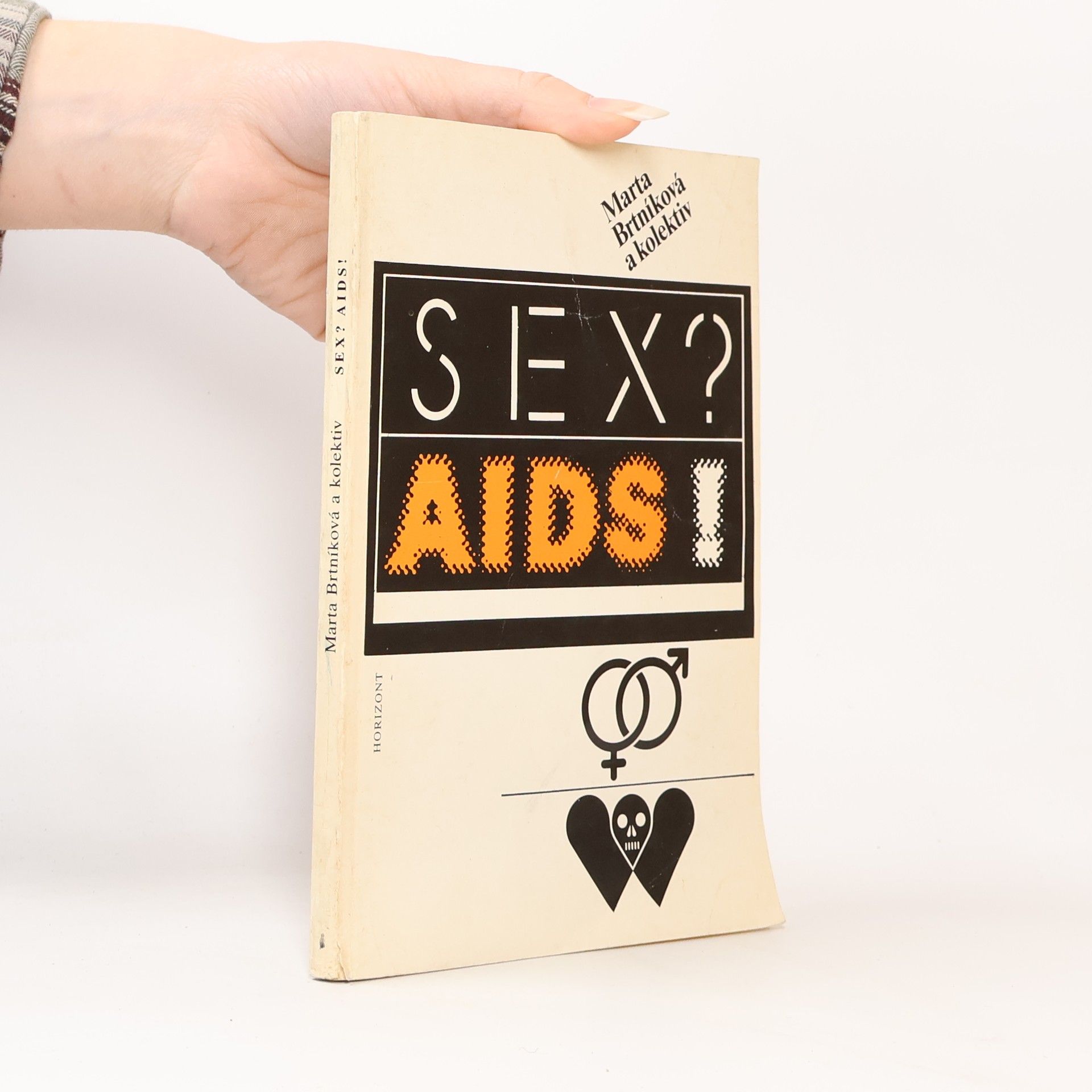 Marta Brtníková Sex? Aids!