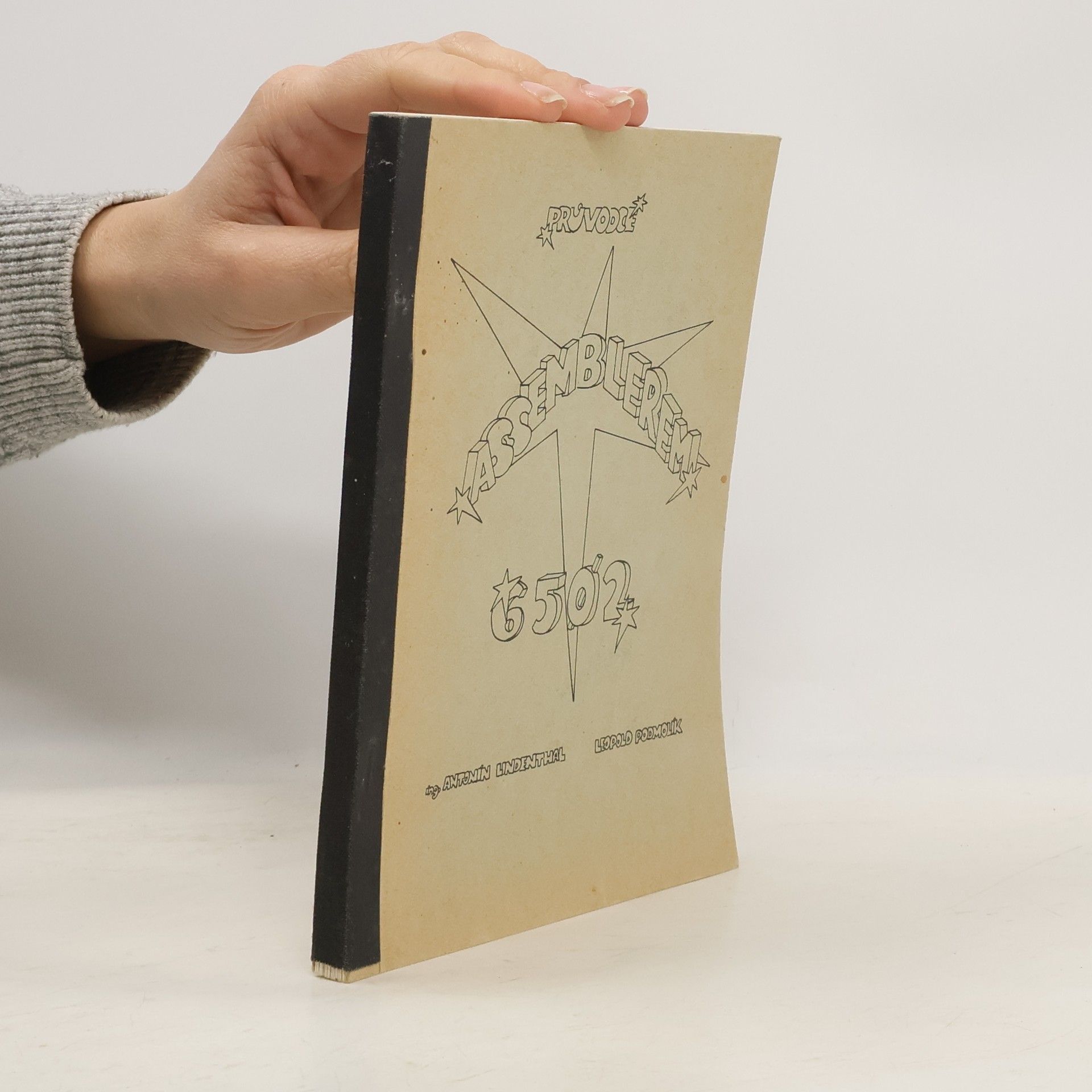 Antonín Lindenthal Průvodce Assemblerem 6502