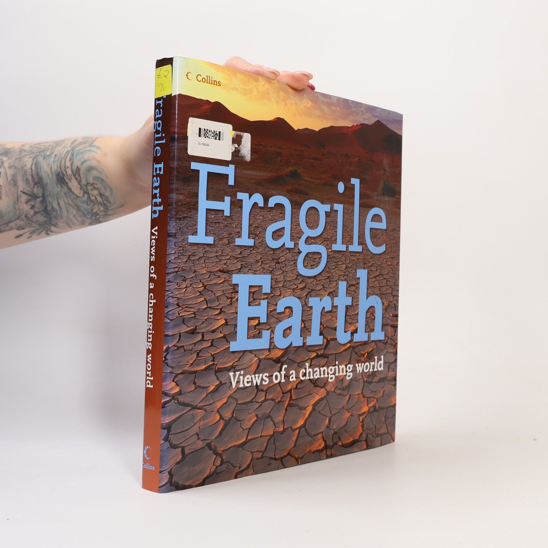 Ranulph Fiennes Fragile Earth. Views of a Changing Earth