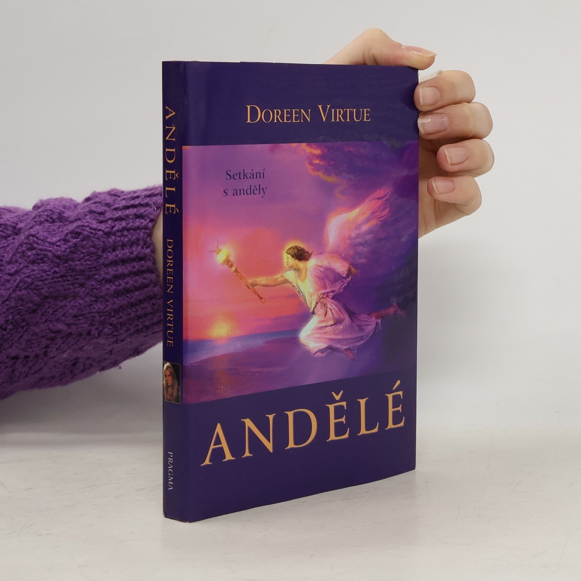 Doreen Virtue Andělé. Setkání s anděly