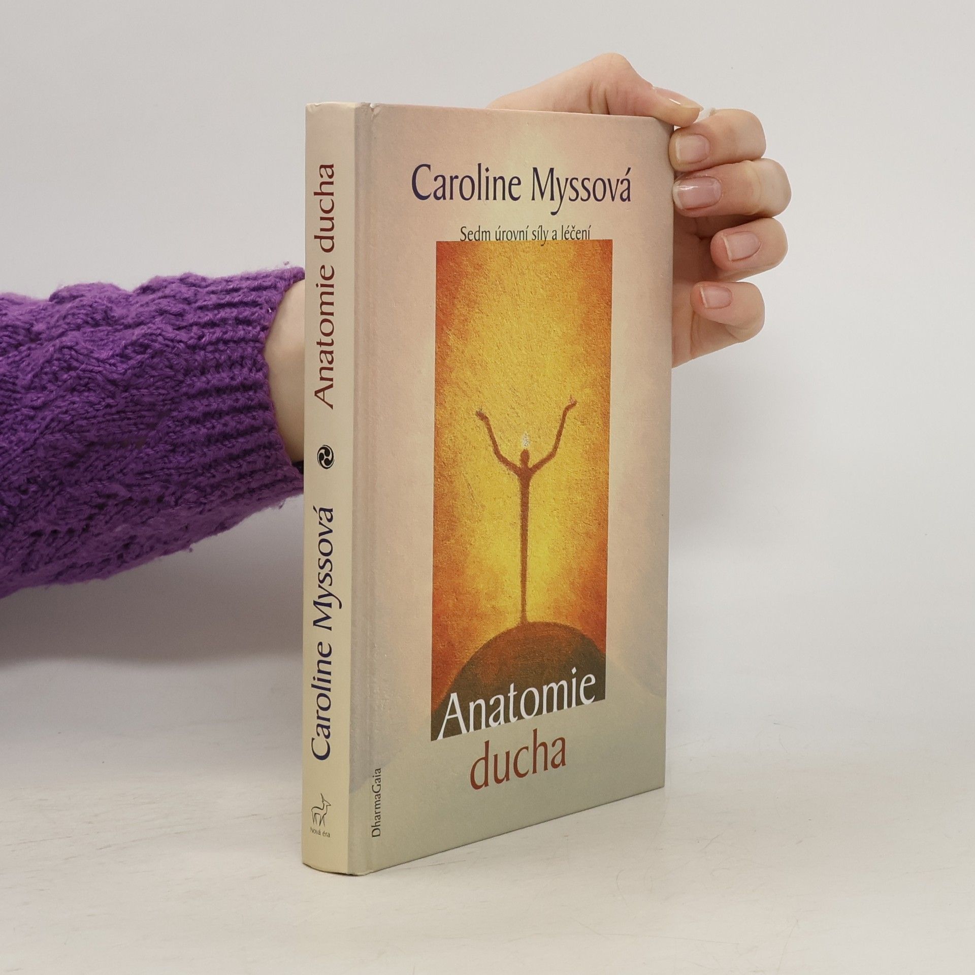 Caroline Myss Anatomie ducha