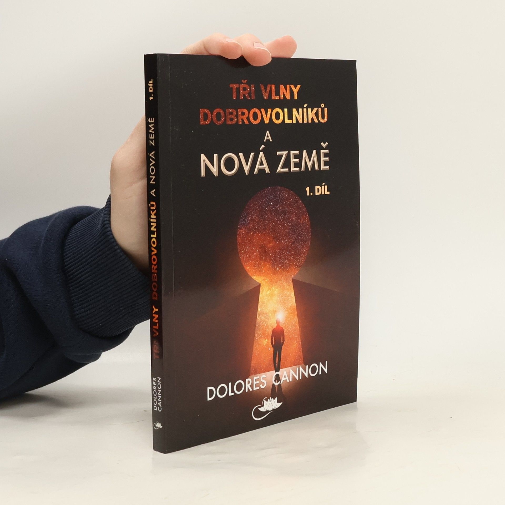 Dolores Cannon Tři vlny dobrovolníků a Nová Země