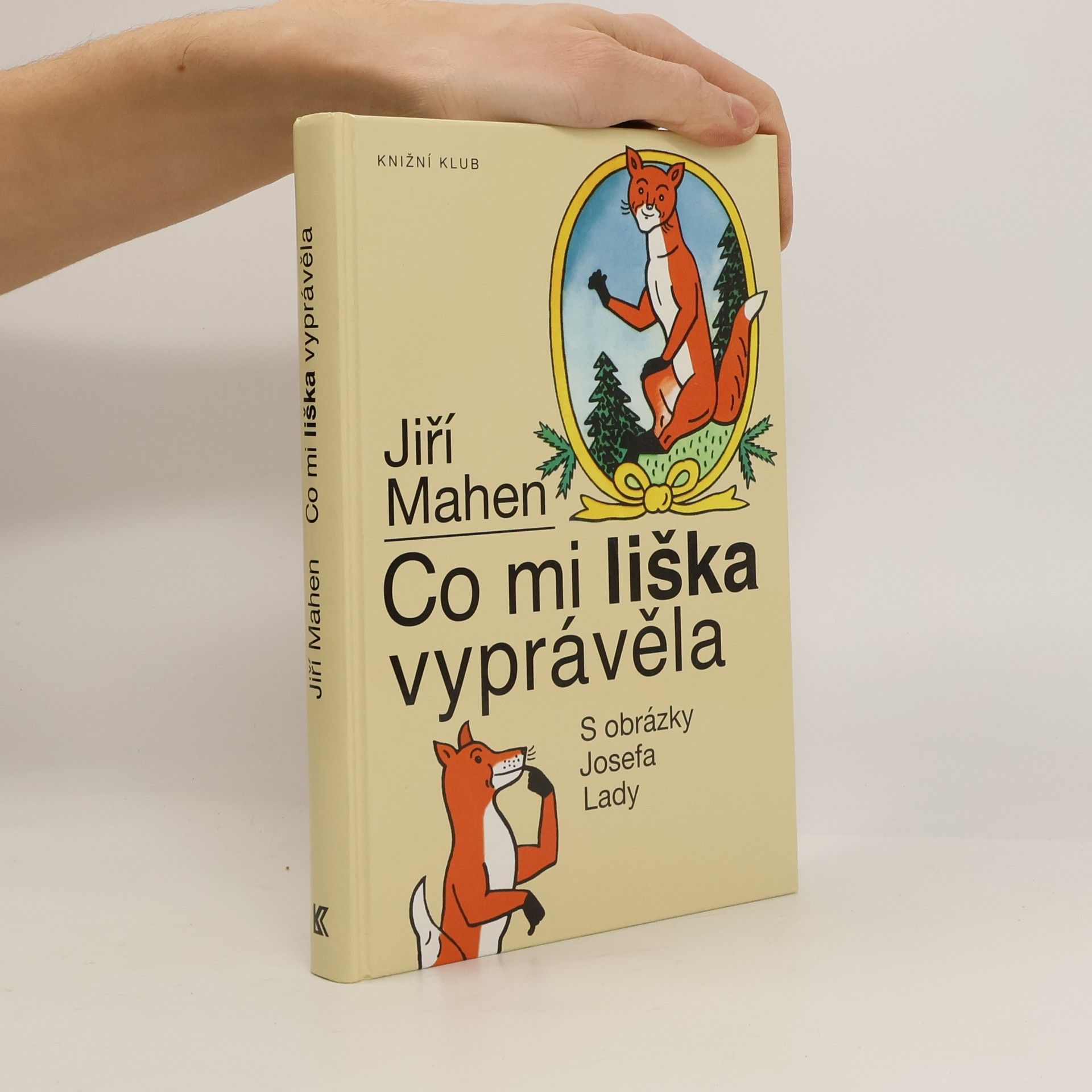 Jiří Mahen Co mi liška vyprávěla