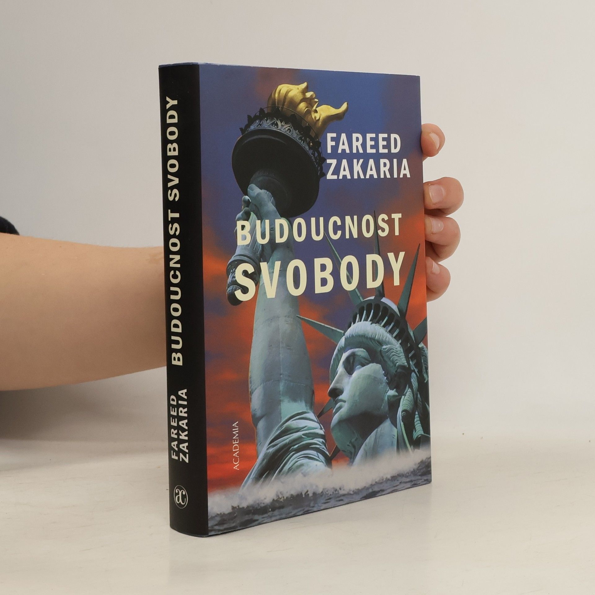 Fareed Zakaria Budoucnost svobody