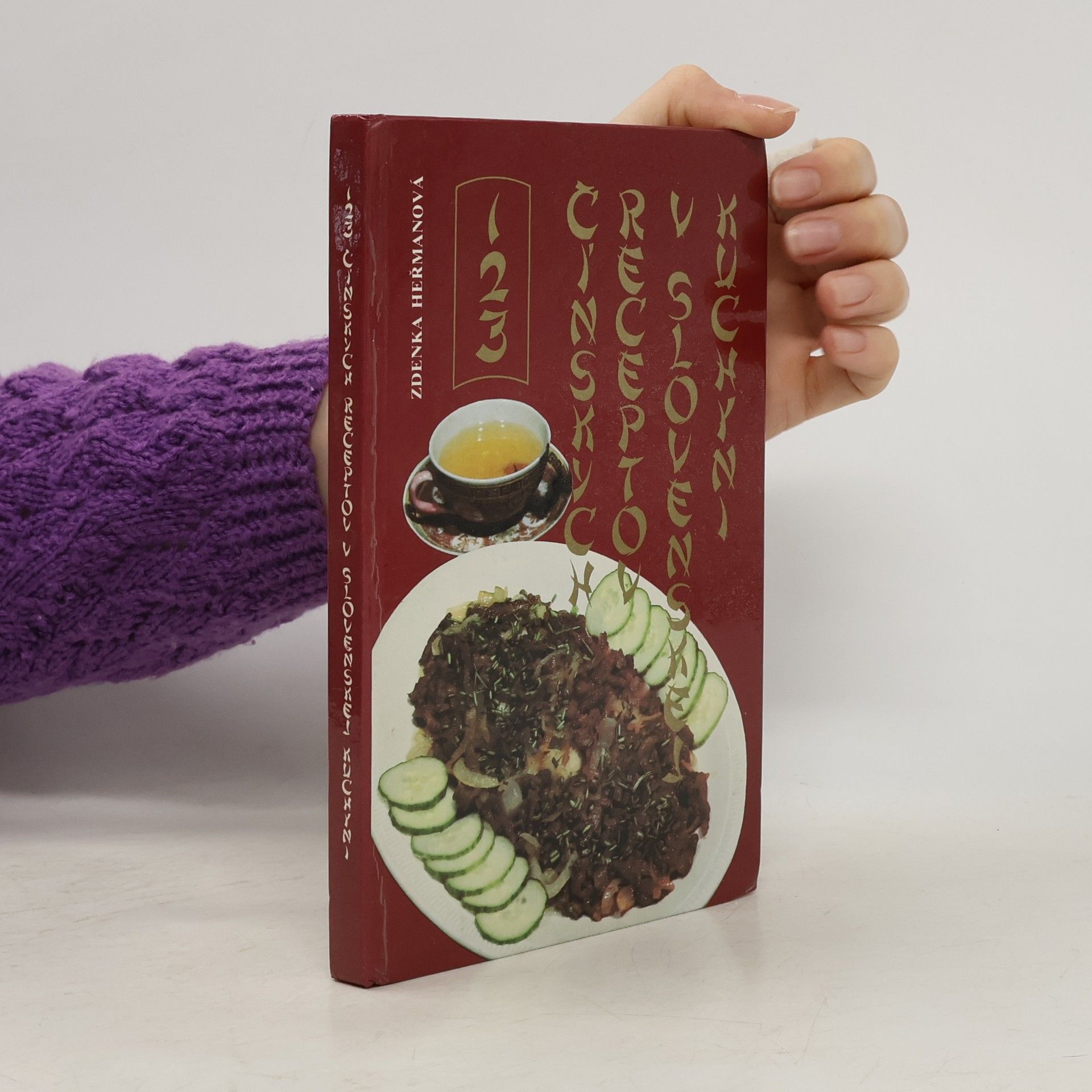 Zdenka Heřmanová 123 čínskych receptov v slovenskej kuchyni