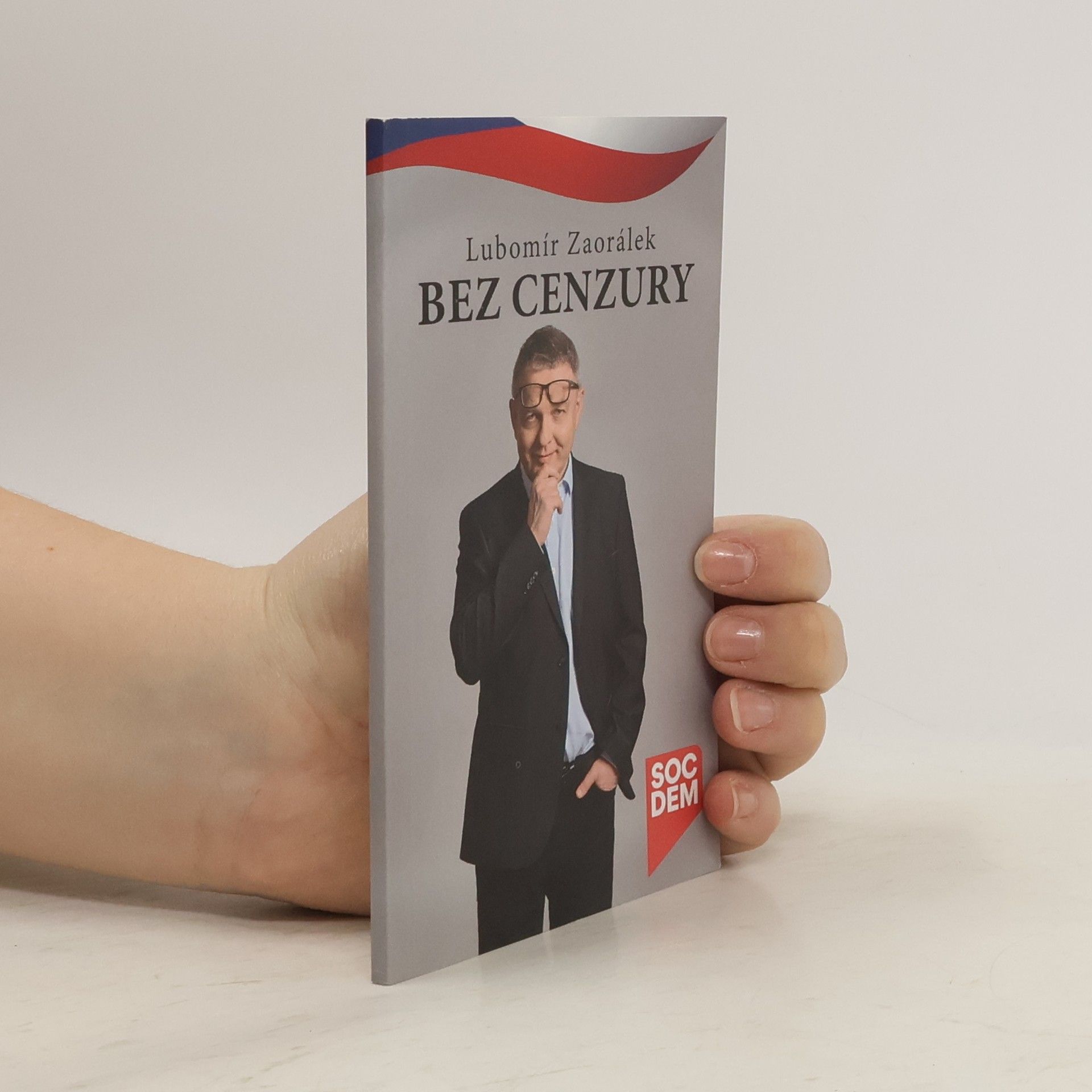 Lubomír Zaorálek Bez cenzury