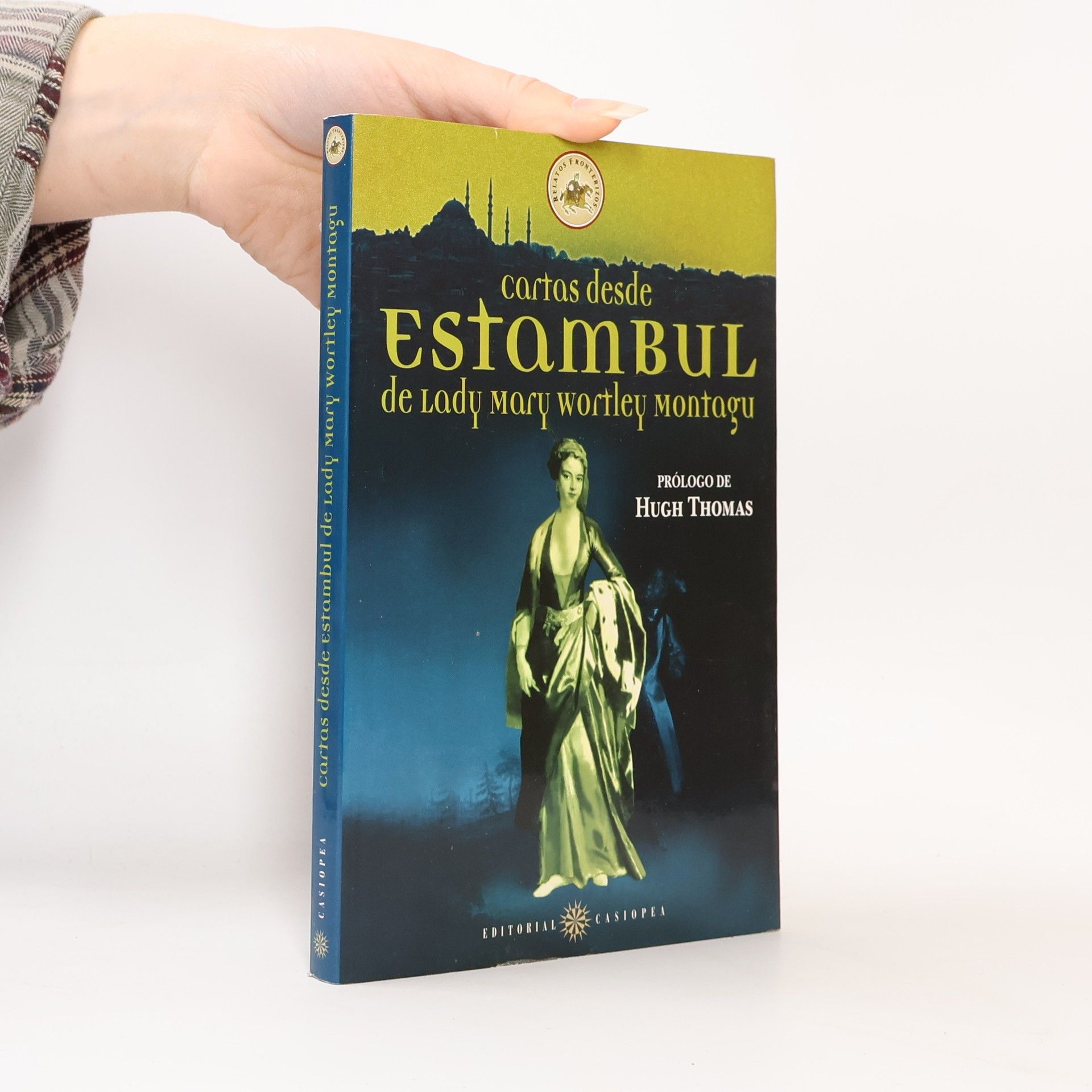 Lady Mary Wortley Montagu Cartas desde Estambul
