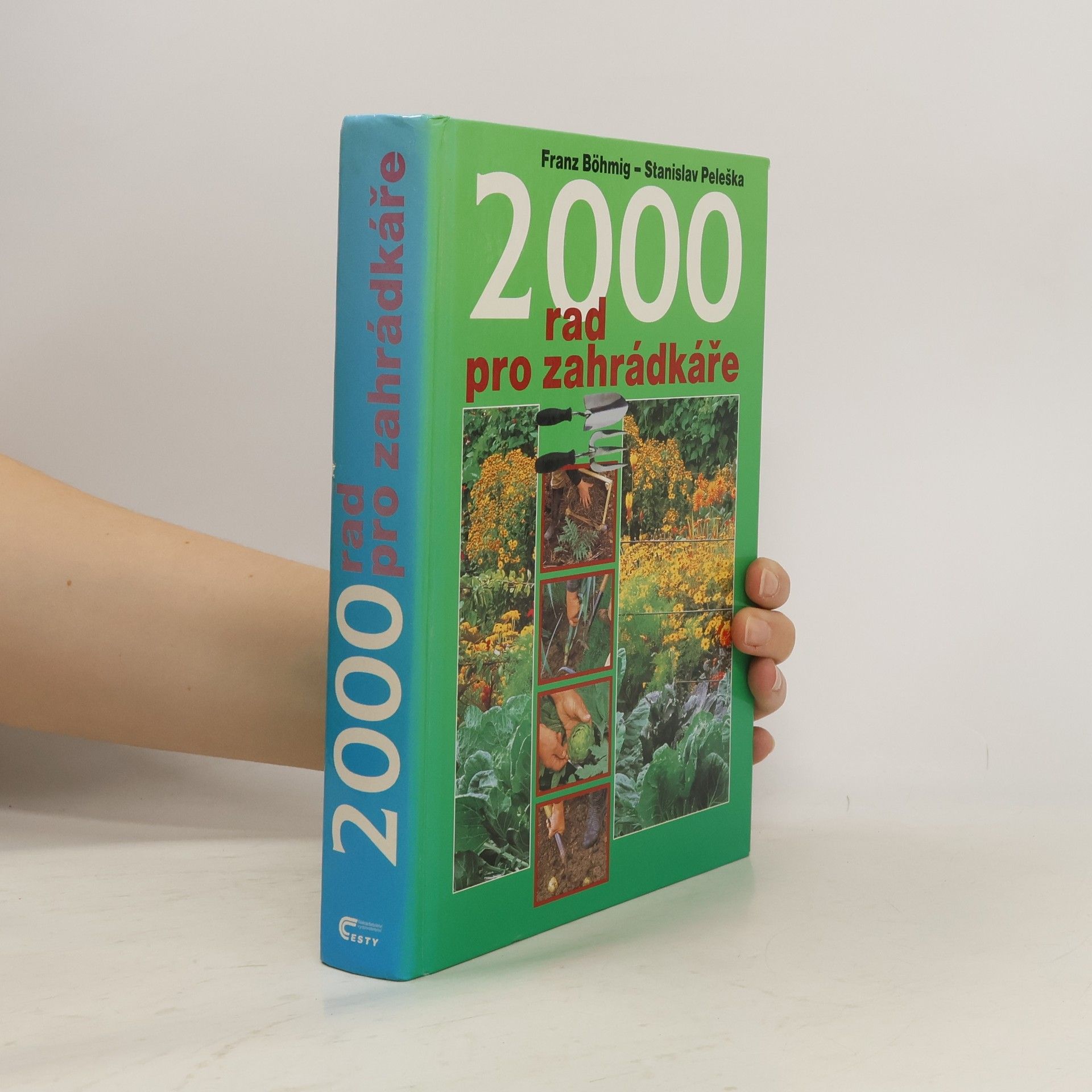 Franz Böhmig 2000 rad pro zahrádkáře