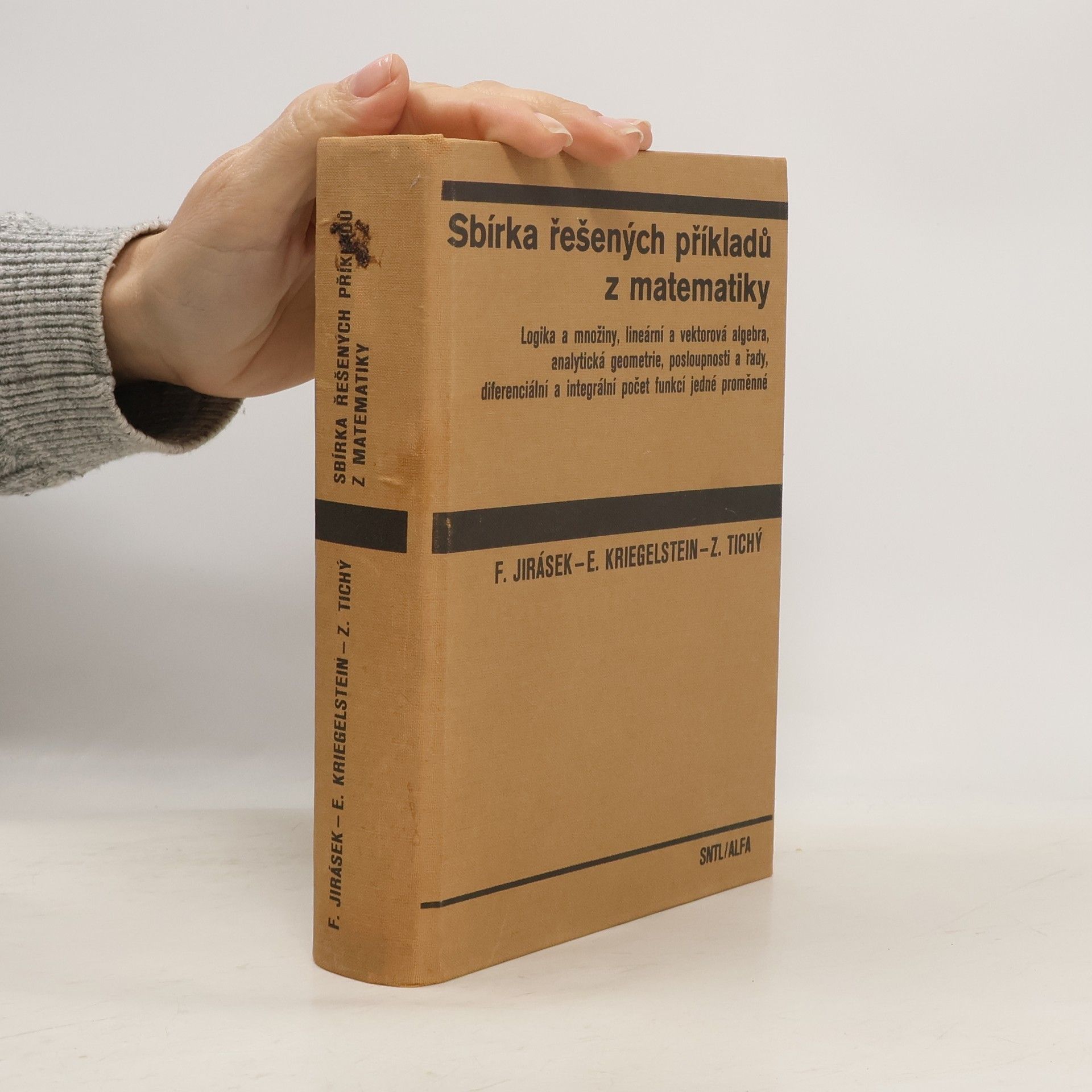 Kolektiv autorů Sbirka řešených příkladů z matematiky (1. díl)