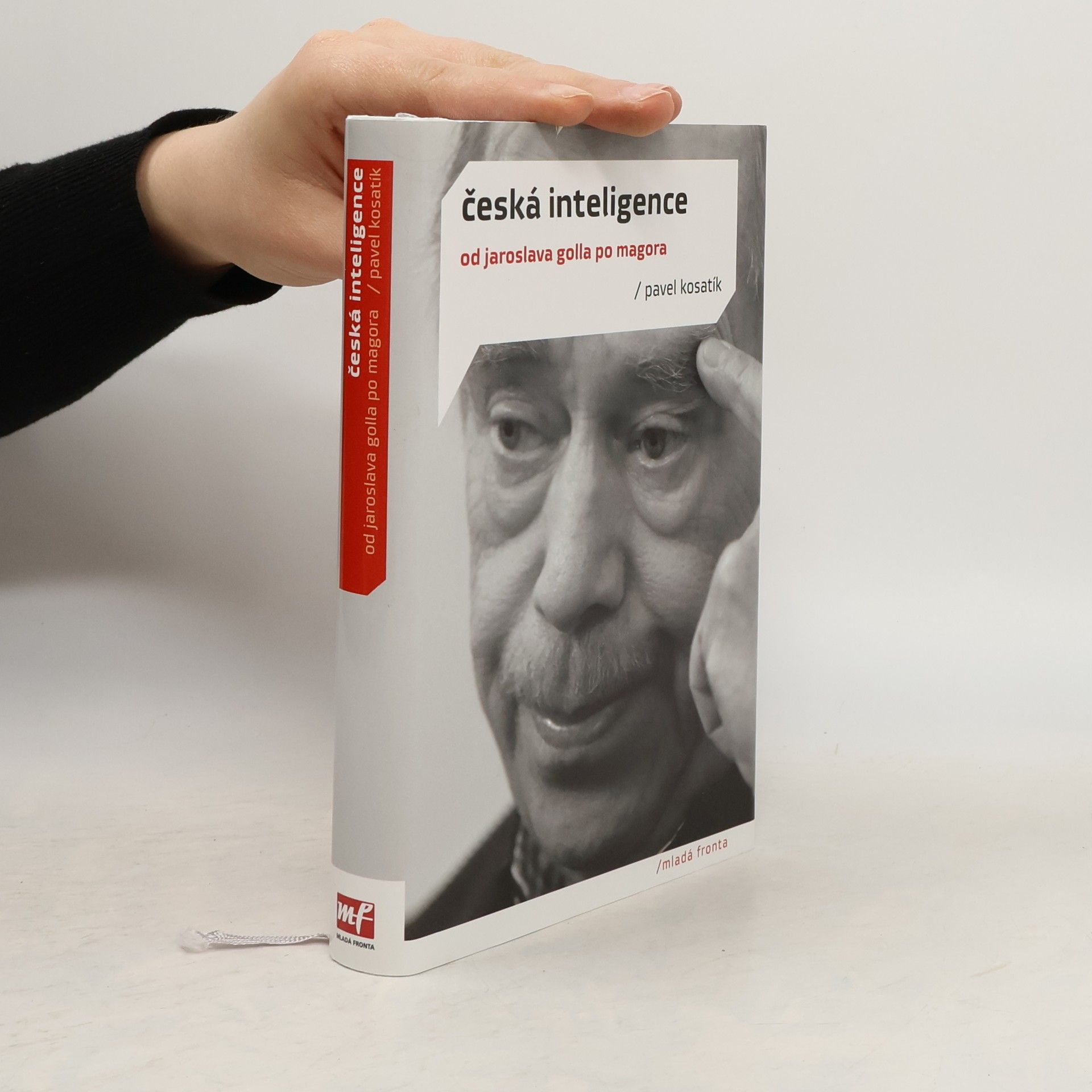 Pavel Kosatík Česká inteligence od Jaroslava Golla po Magora