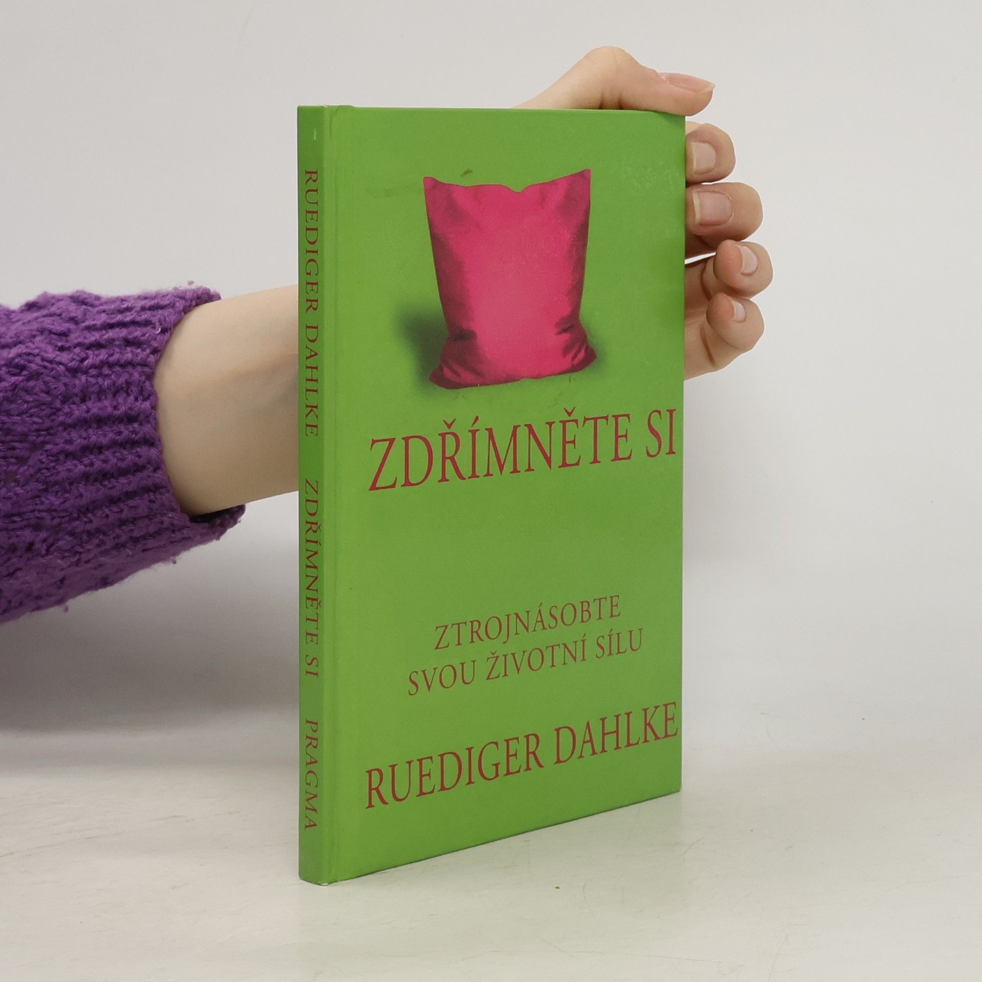 Ruediger Dahlke Zdřímněte si : ztrojnásobíte svou životní sílu