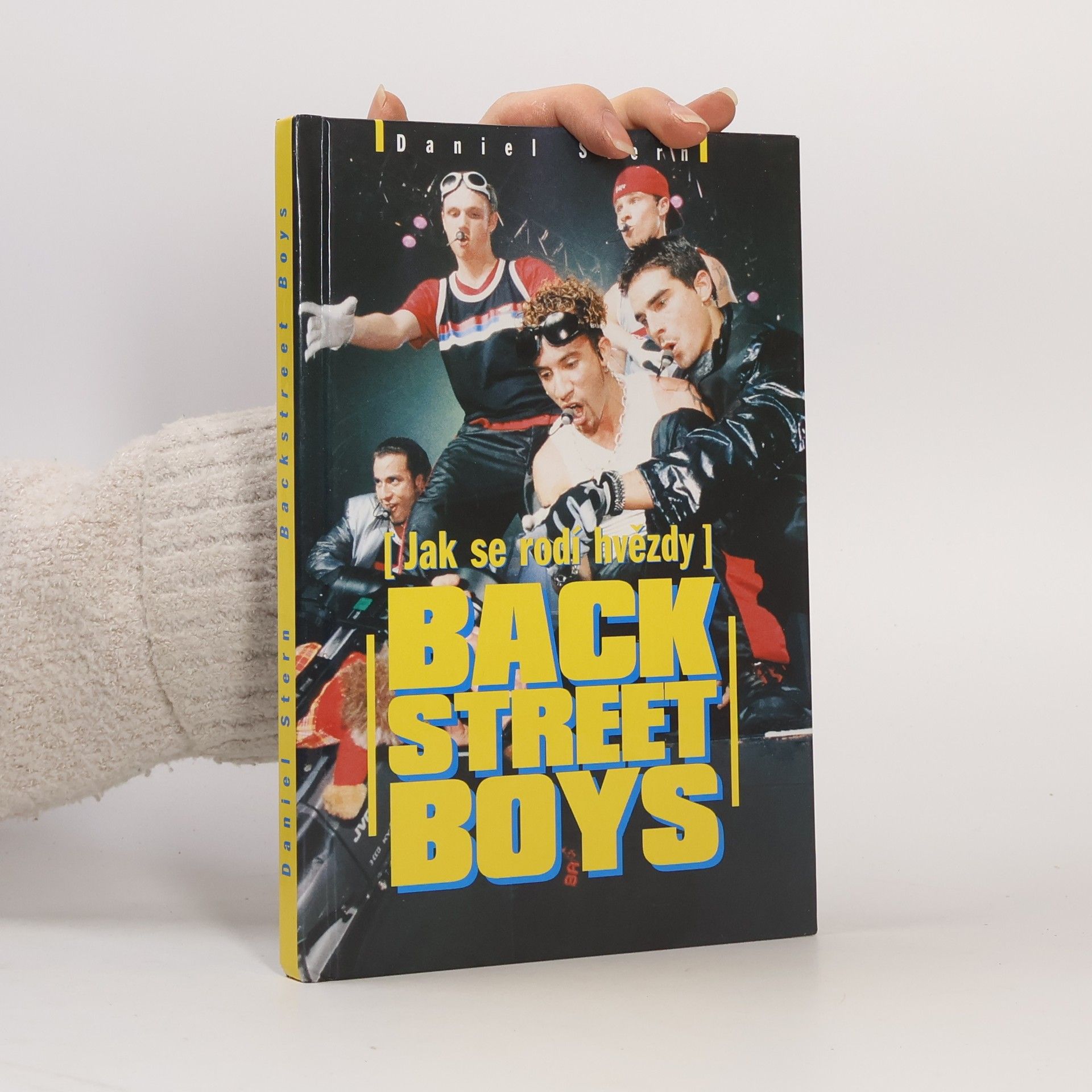 Daniel Stern Backstreet Boys : (jak se rodí hvězdy) : neautorizovaný životopis