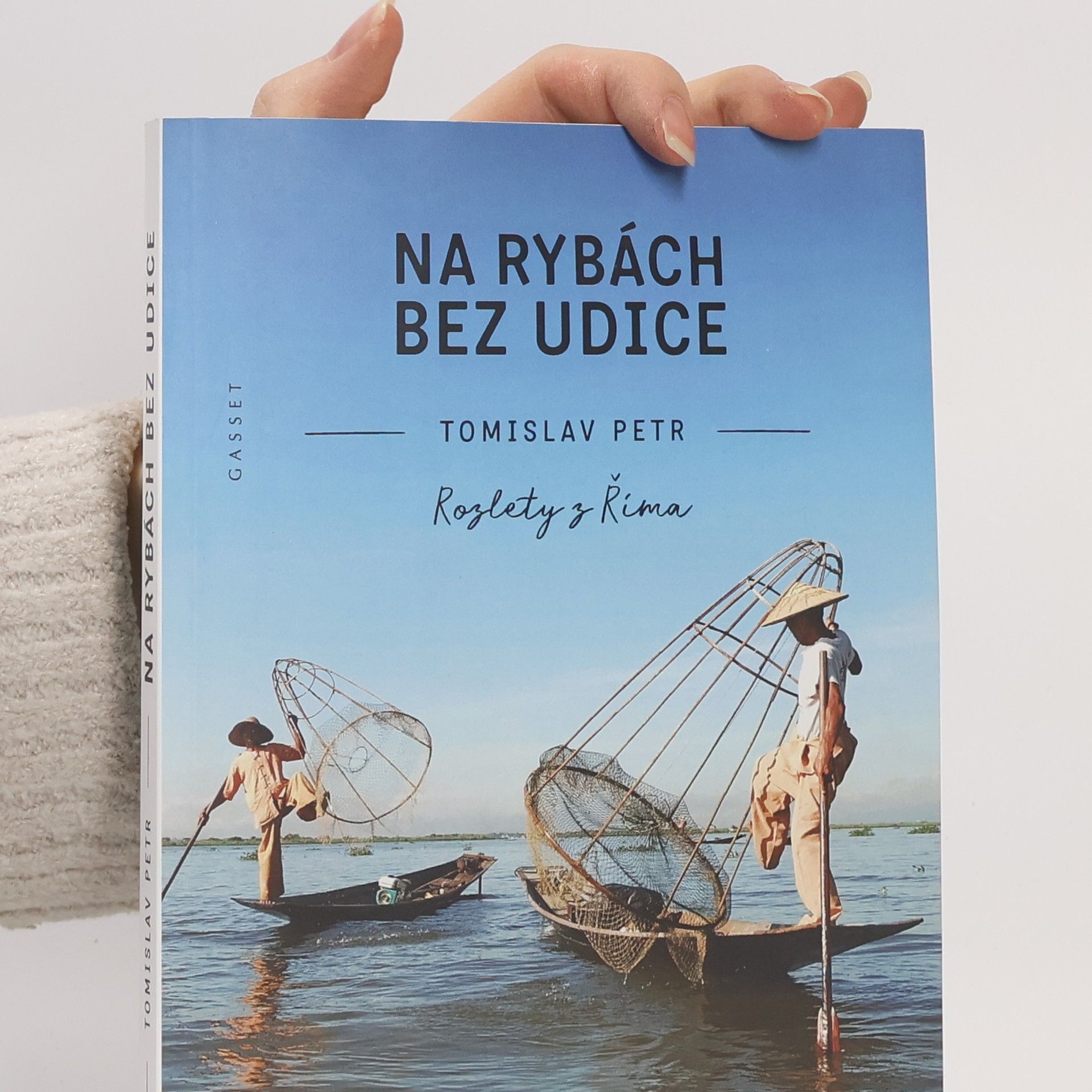 Tomislav Petr Na rybách bez udice : rozlety z Říma