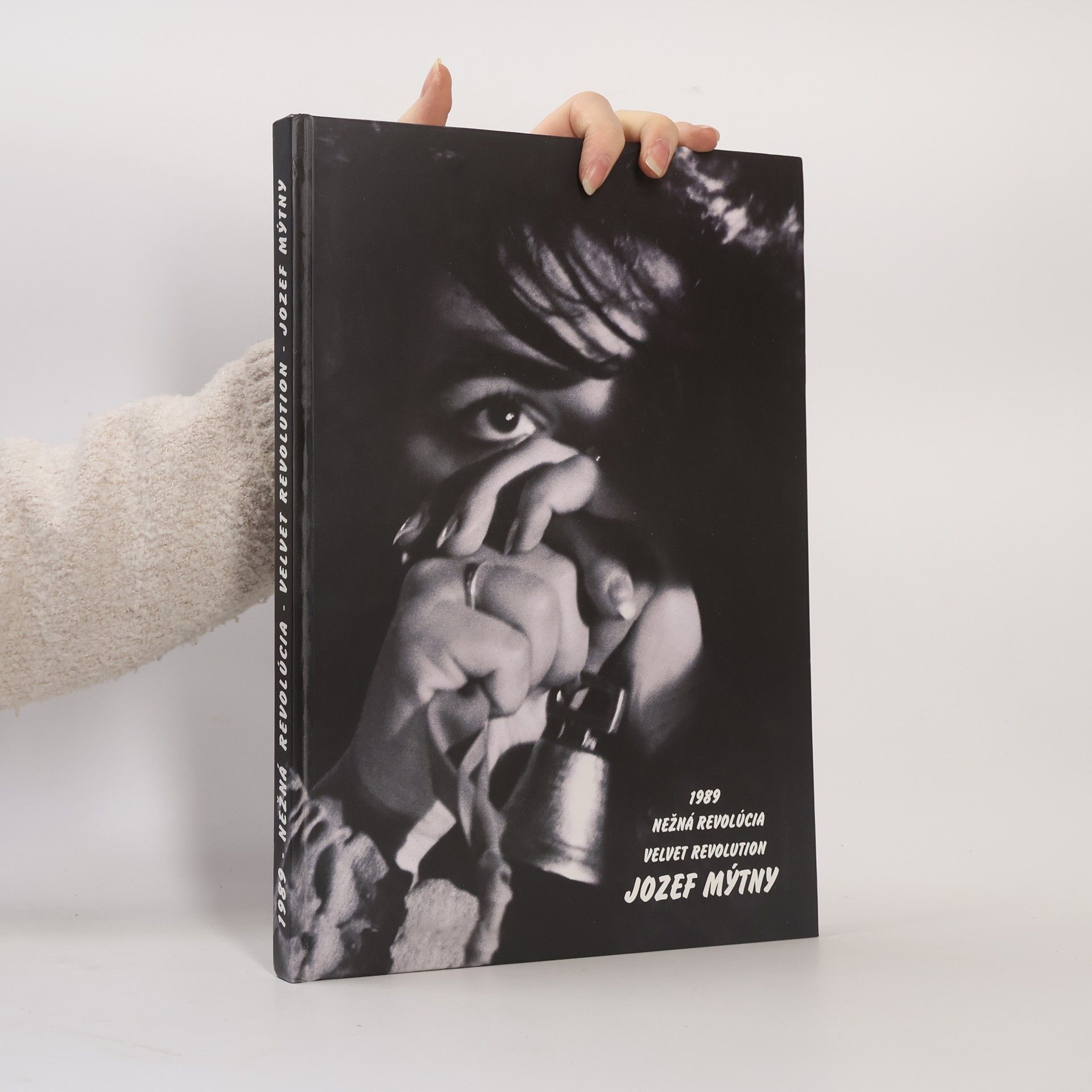 Mýtny Jozef 1989 Nežná revolúcia/Velvet Revolution