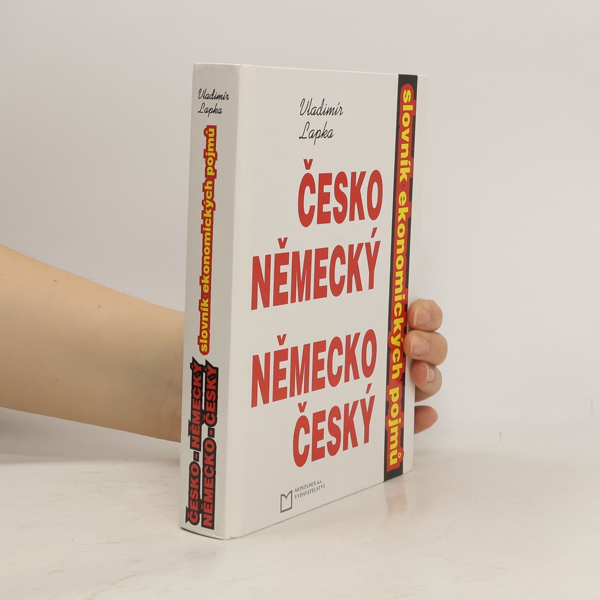 Vladimír Lapka Česko-německý, německo-český slovník ekonomických pojmů