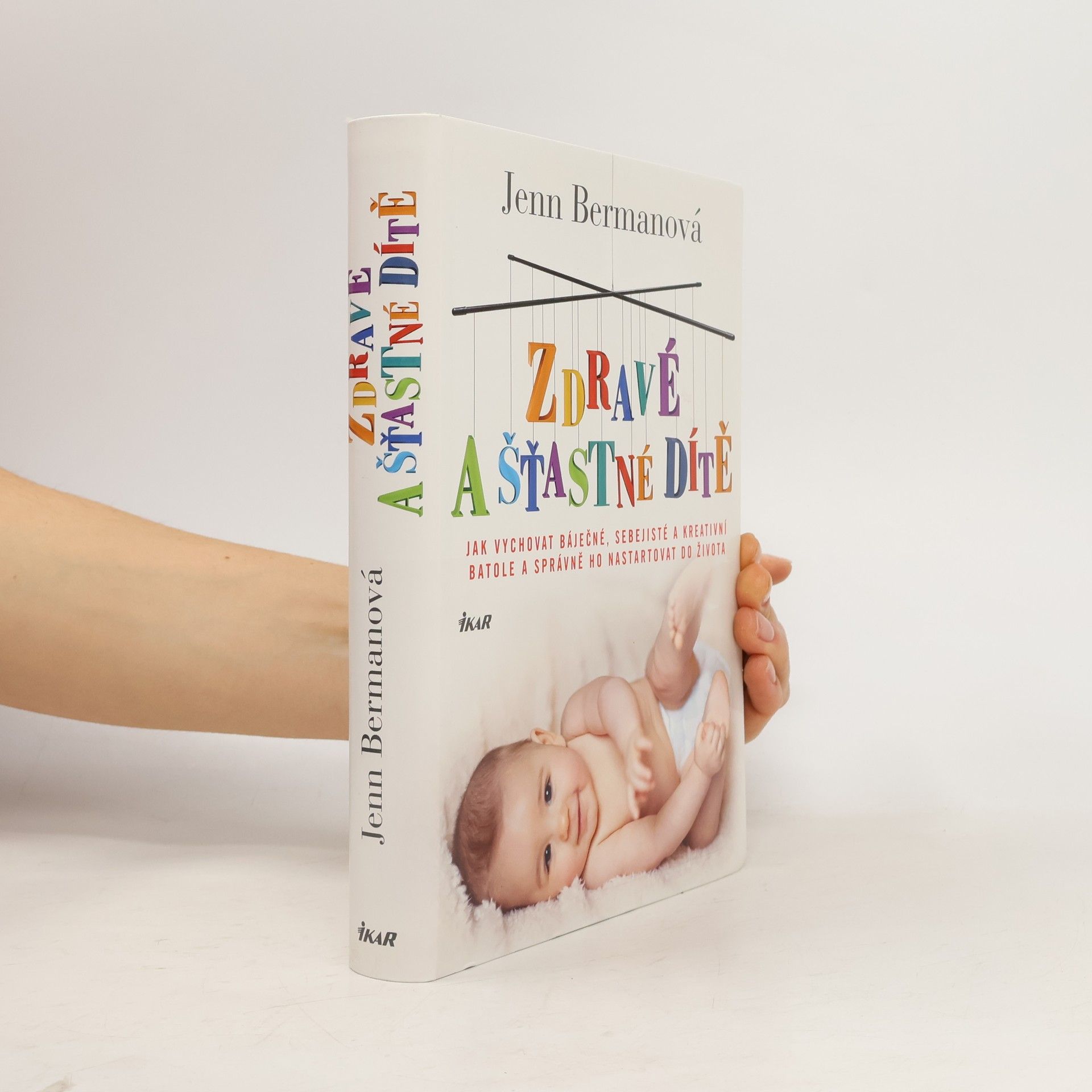 Jenn Berman Zdravé a šťastné dítě