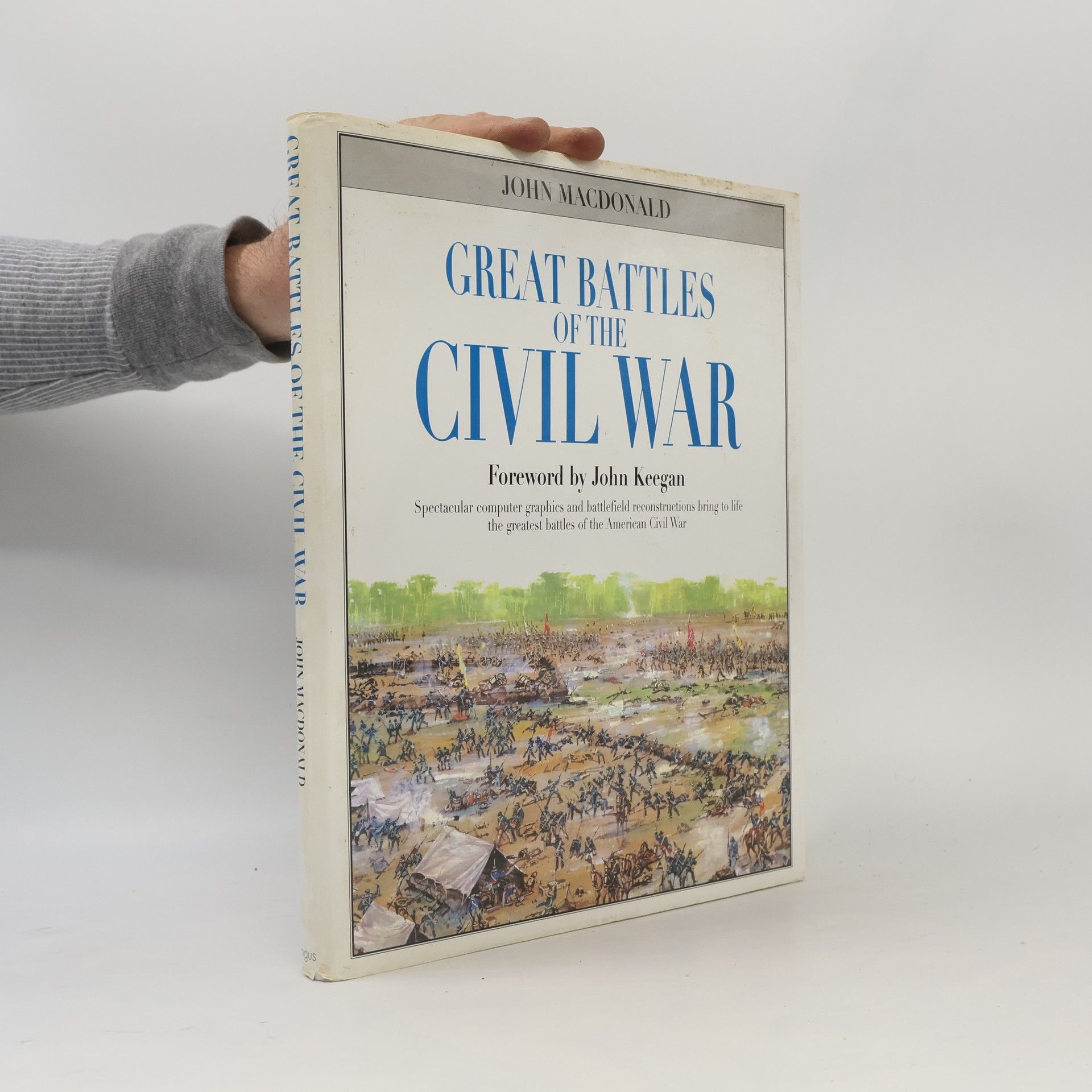 John Macdonald Great Battles Of The Civil War