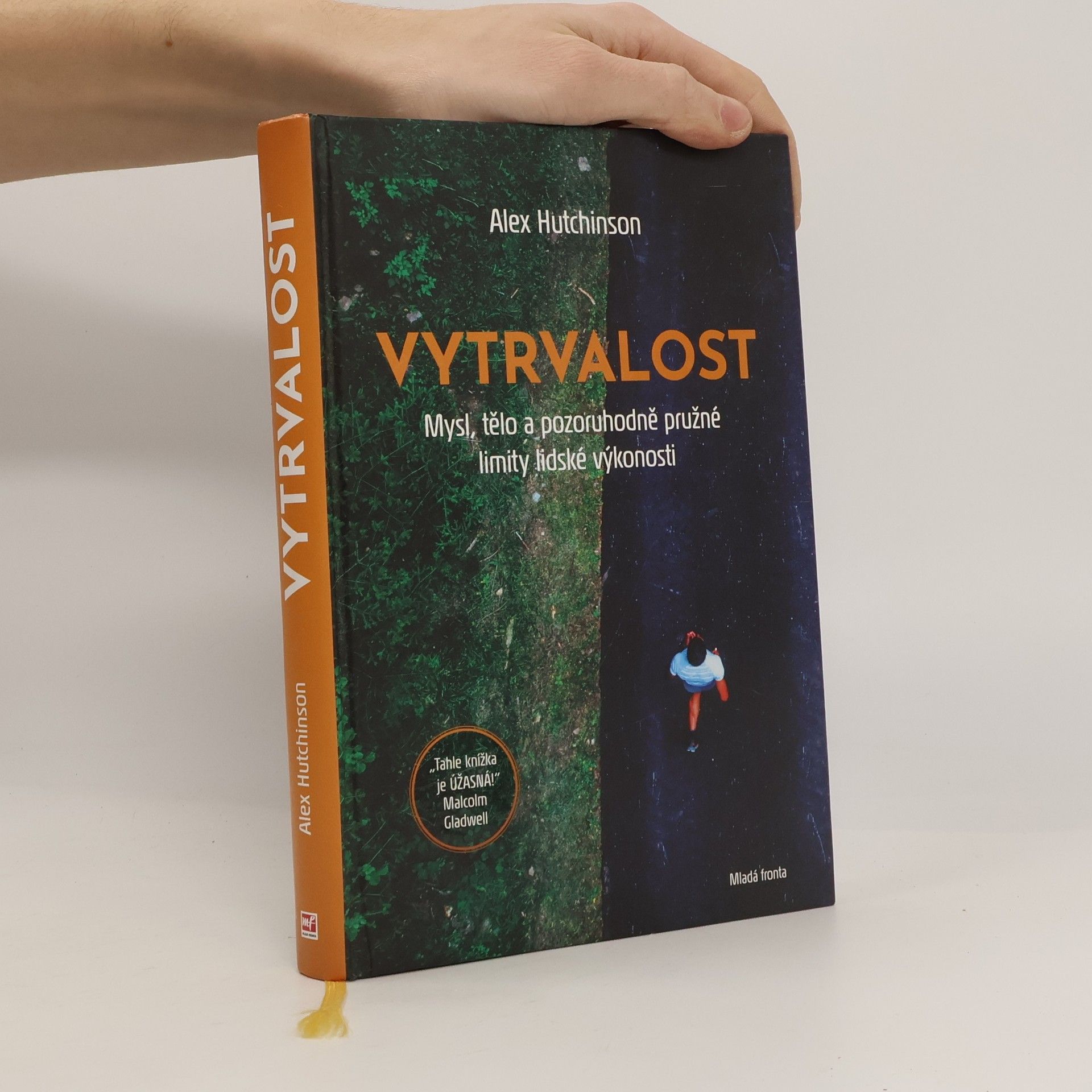 Vytrvalost. Mysl, tělo a pozoruhodně pružné limity lidské výkonnosti