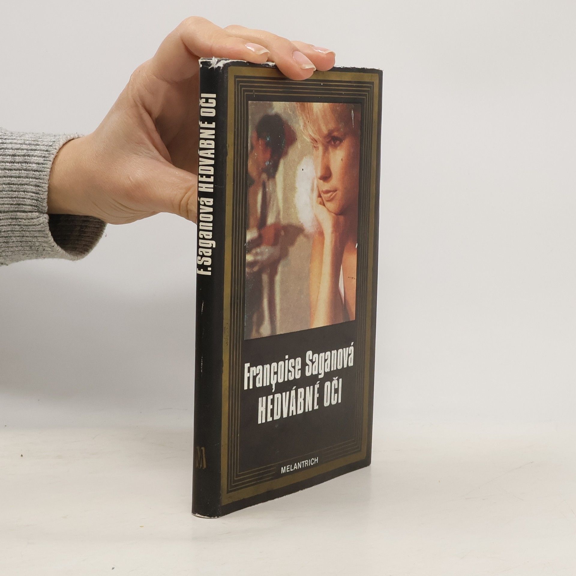 Françoise Saganová Hedvábné oči