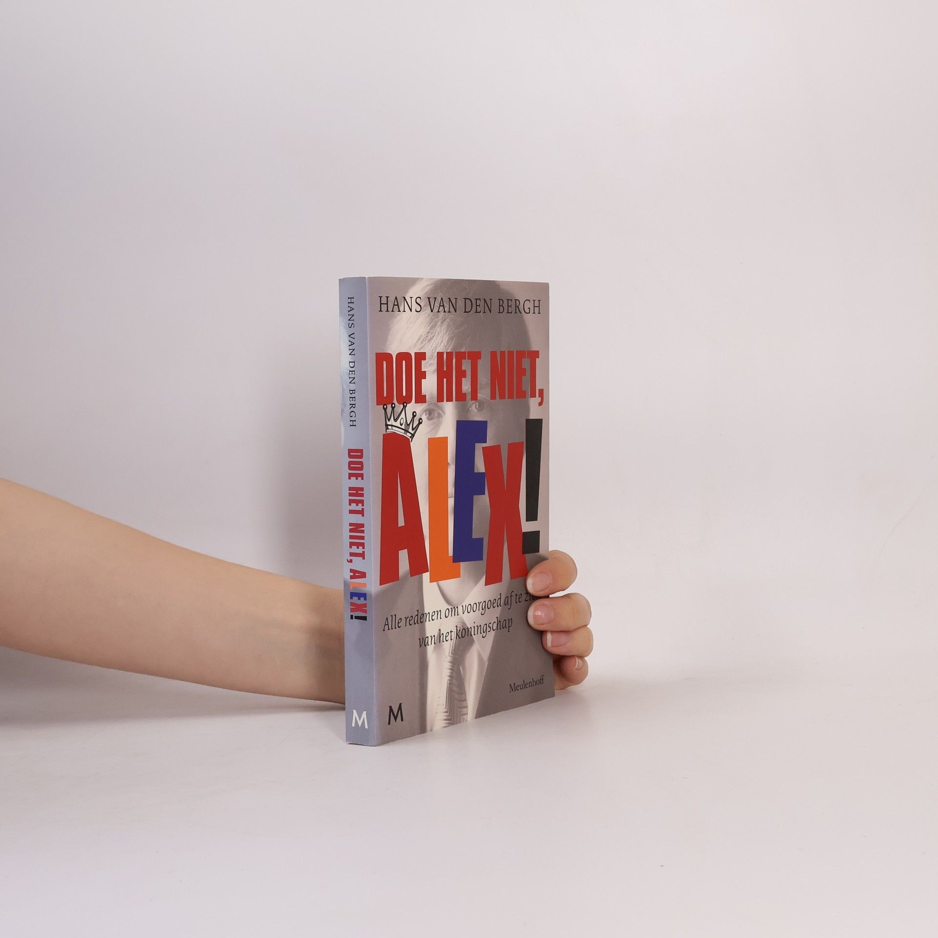 Hans van den Bergh Alex, doe het niet!