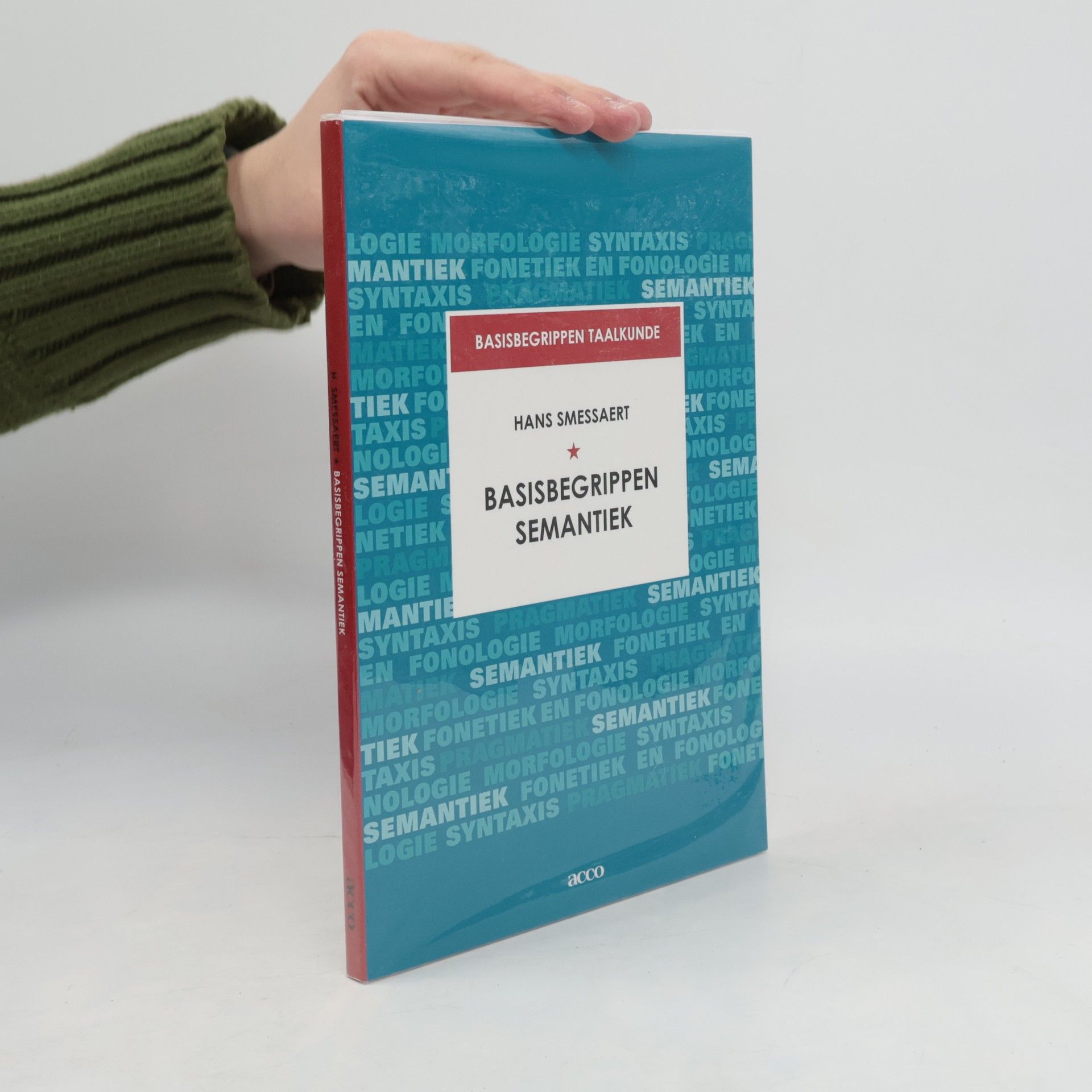 Basisbegrippen taalkunde: Basisbegrippen semantiek