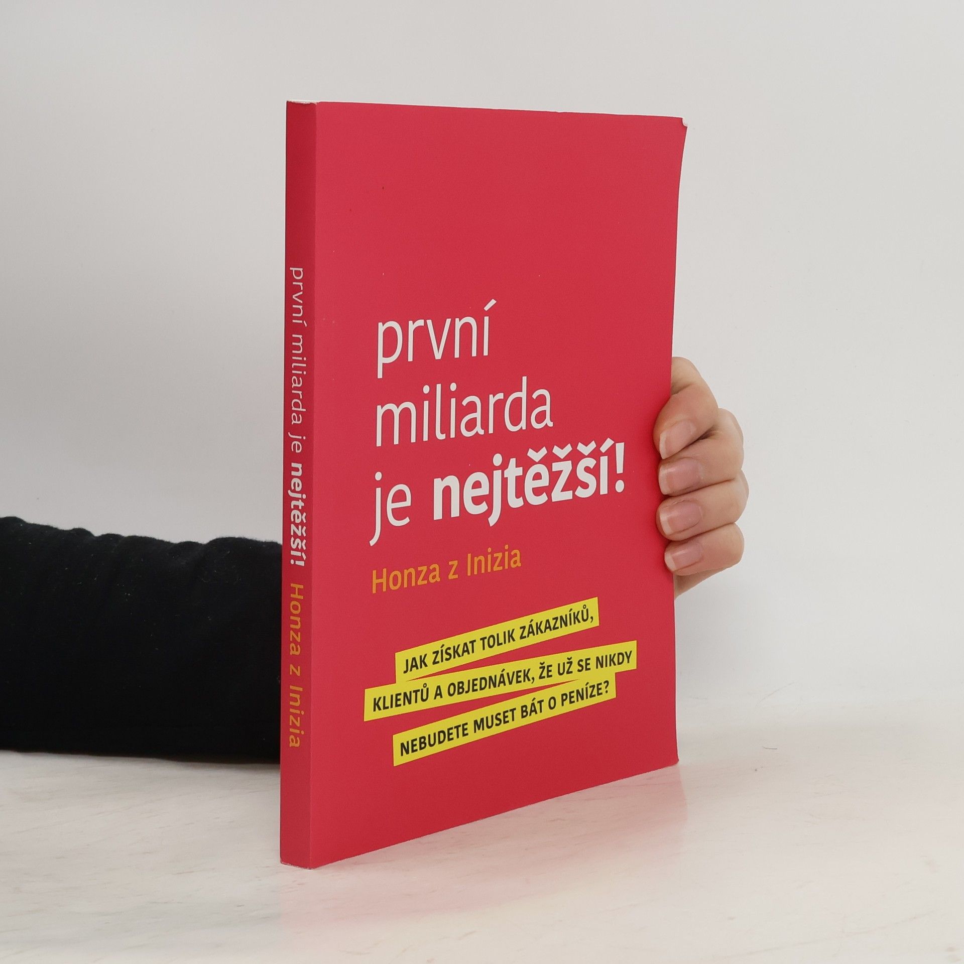 První miliarda je nejtěžší!