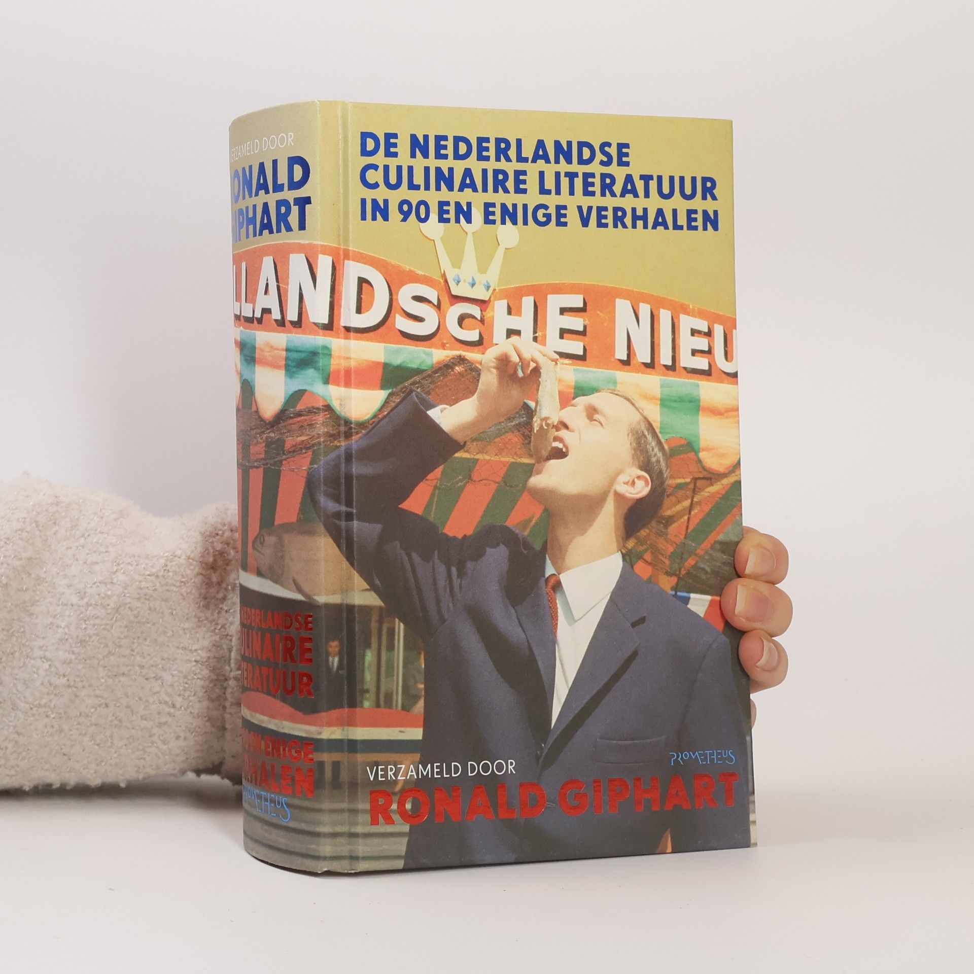 Ronald Giphart De Nederlandstalige culinaire literatuur in 80 en enige verhalen