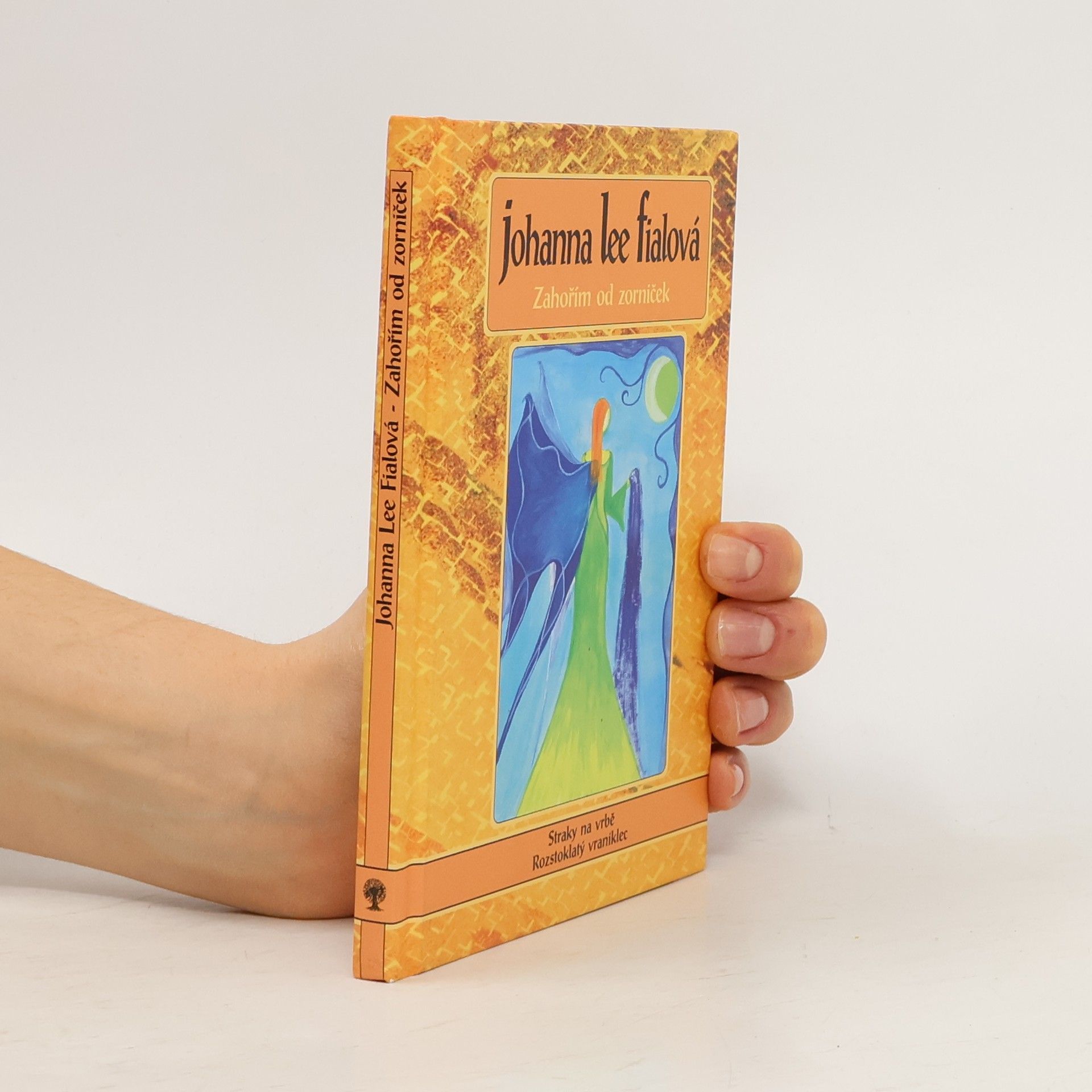 Johanna Lee Fialová Zahořím od zorniček