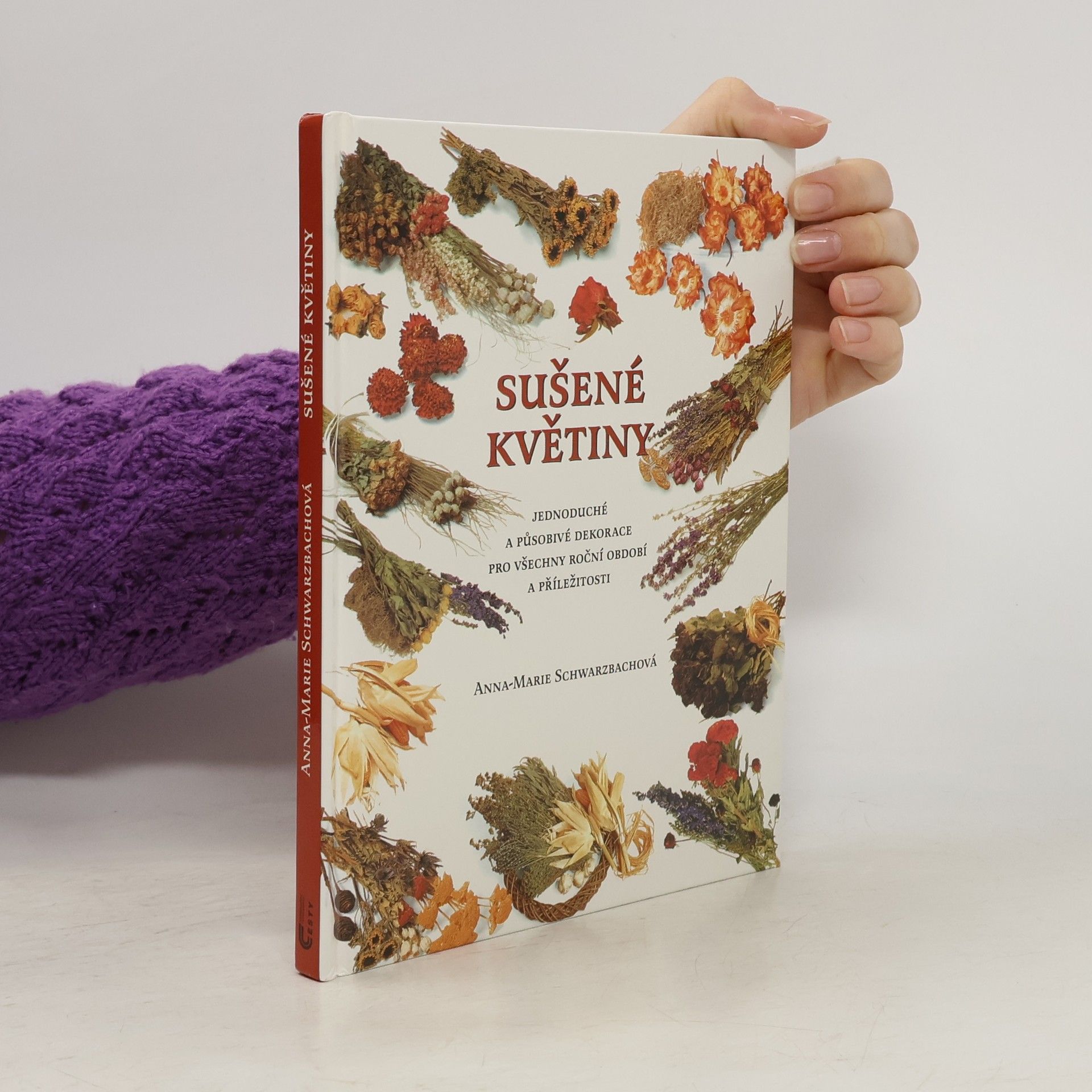 Anna Marie Schwarzbach Sušené květiny