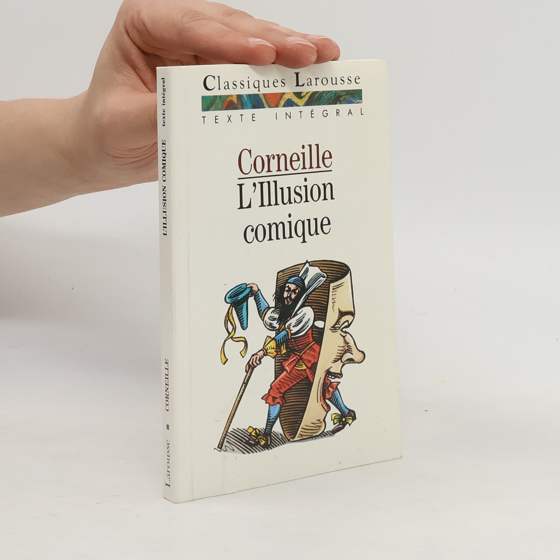 Pierre Corneille L'illusion comique - édition de 1639
