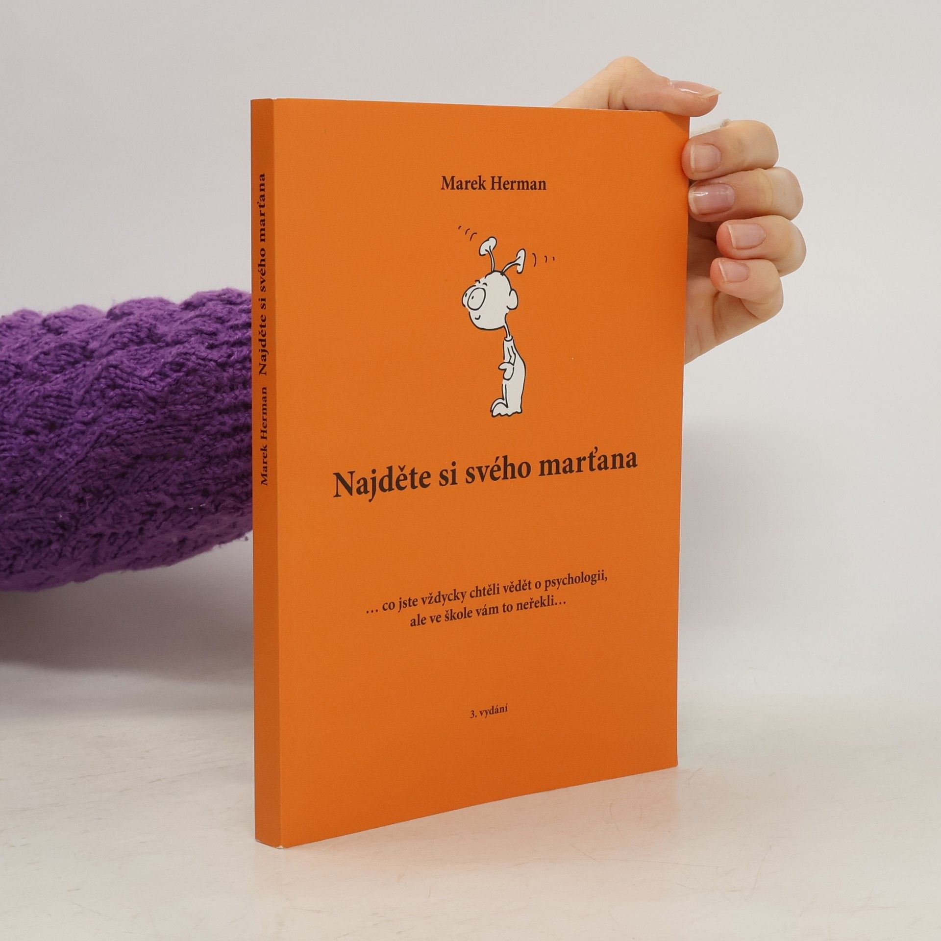 Marek Herman Najděte si svého marťana
