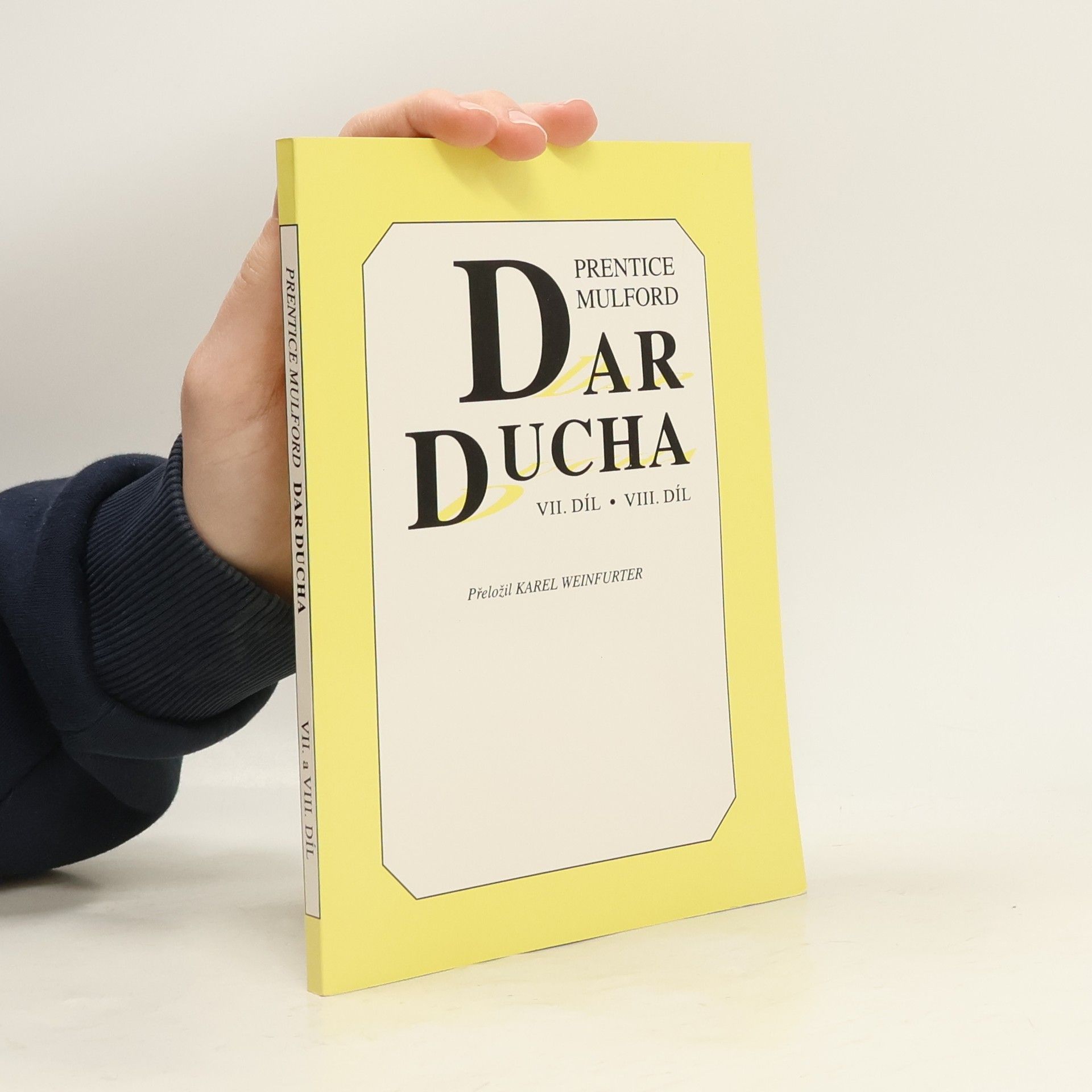 Prentice Mulford Dar Ducha VII. a VIII. díl