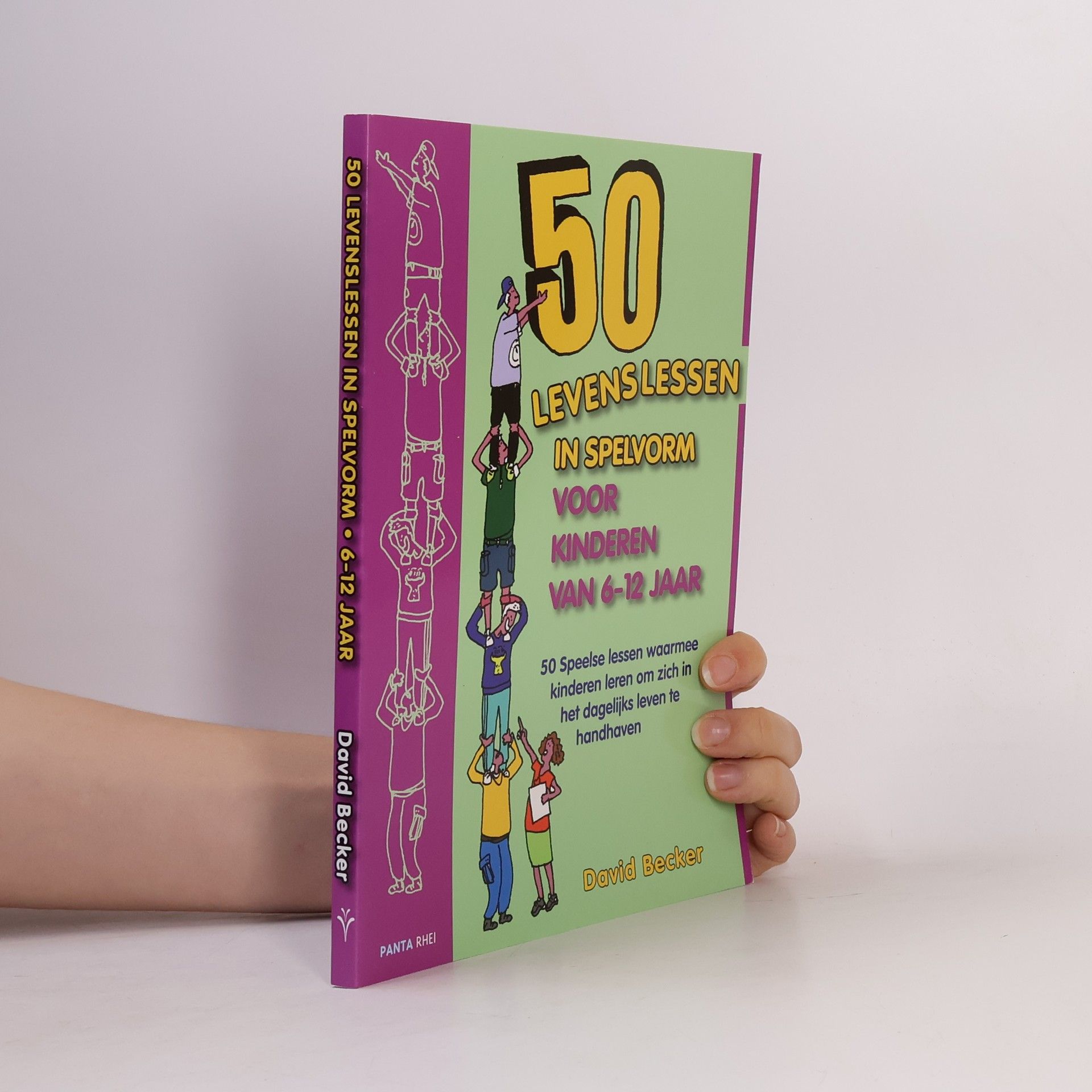 David Becker 50 Levenslessen in spelvorm voor kinderen van 6-12 jaar