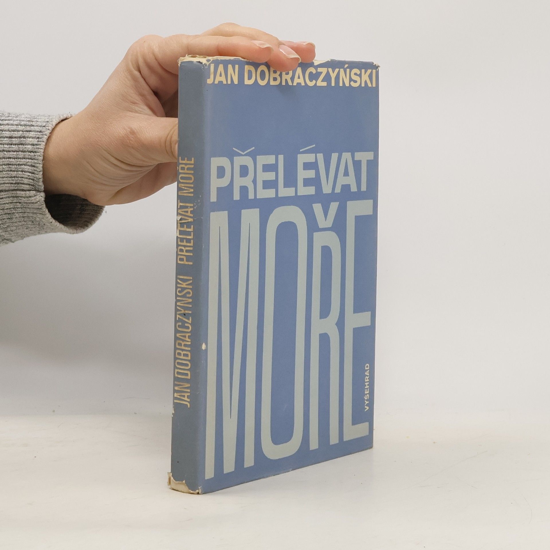 Jan Dobraczyński Přelévat moře