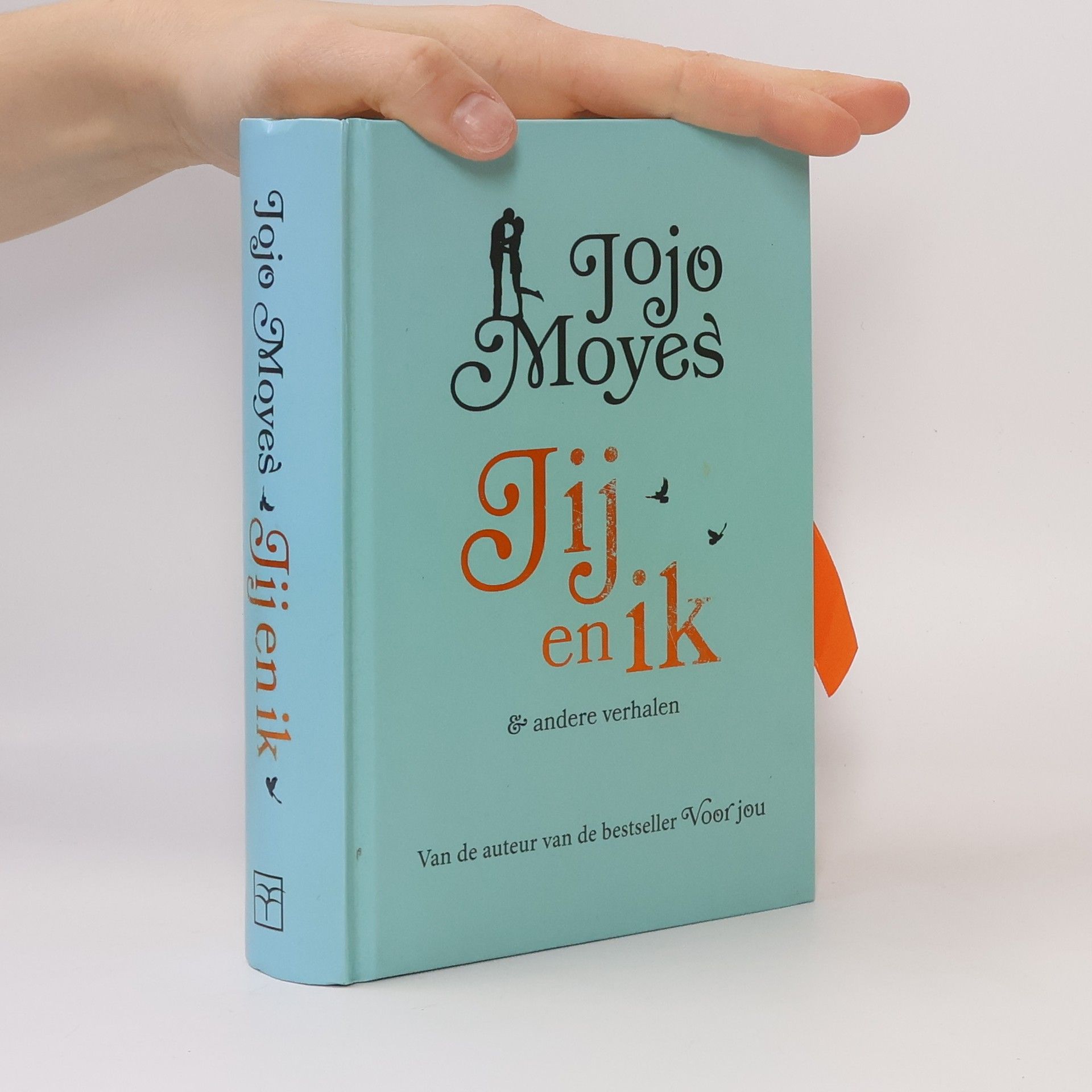 Pauline Sara Jo Moyes Jij en ik & andere verhalen