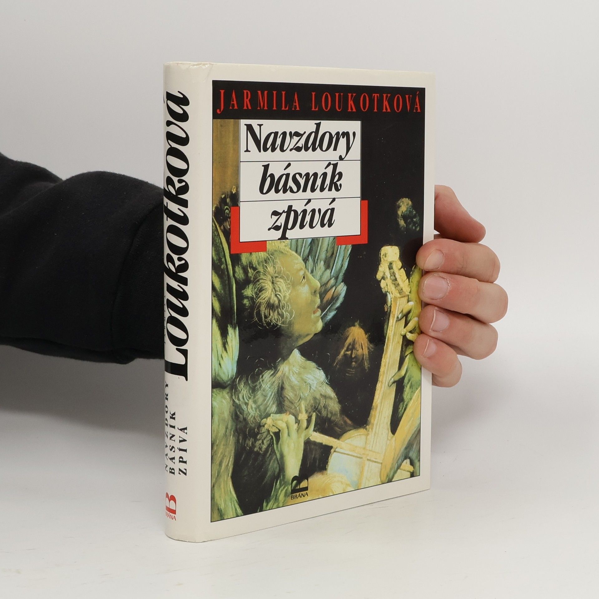 Jarmila Loukotková Navzdory básník zpívá