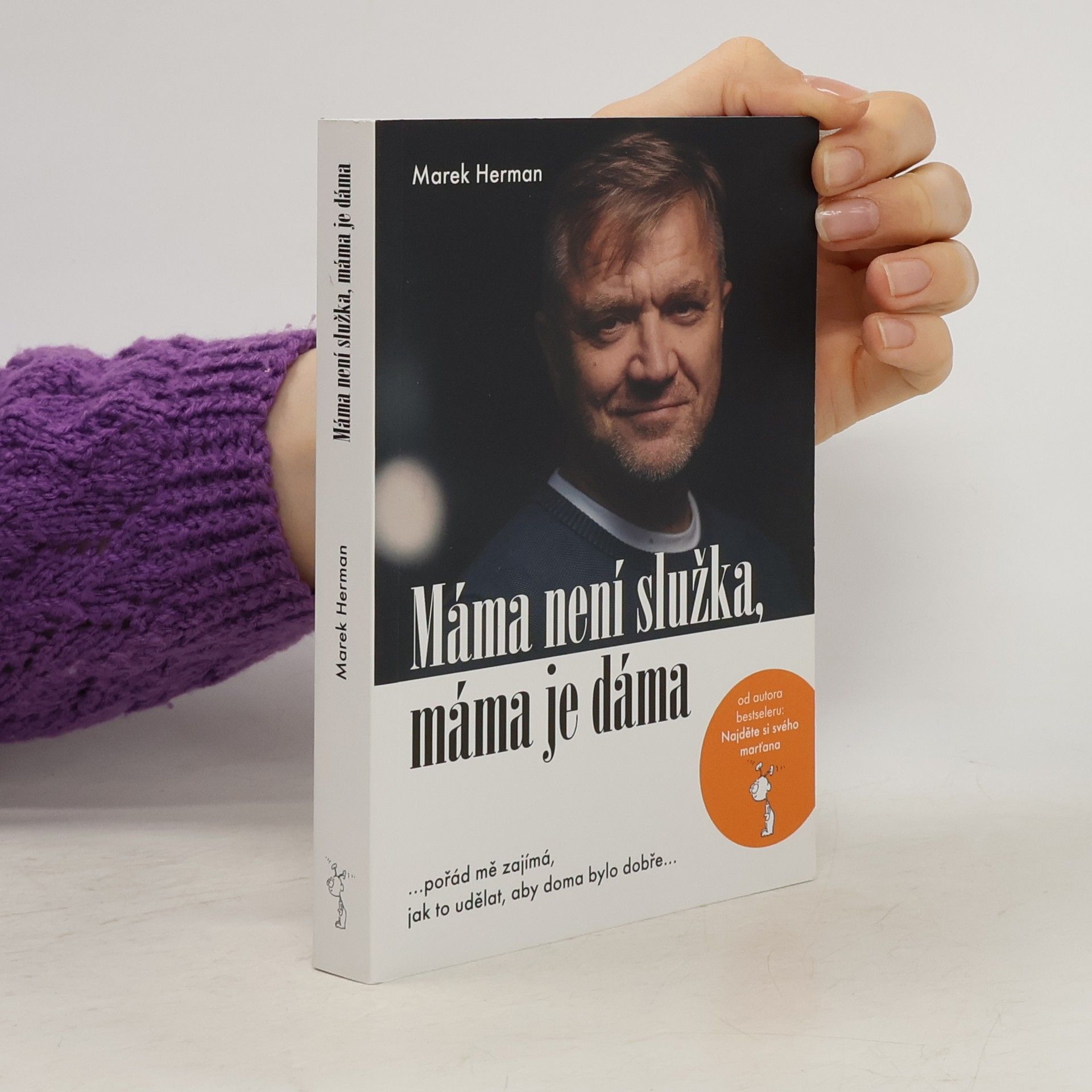 Marek Herman Máma není služka, máma je dáma