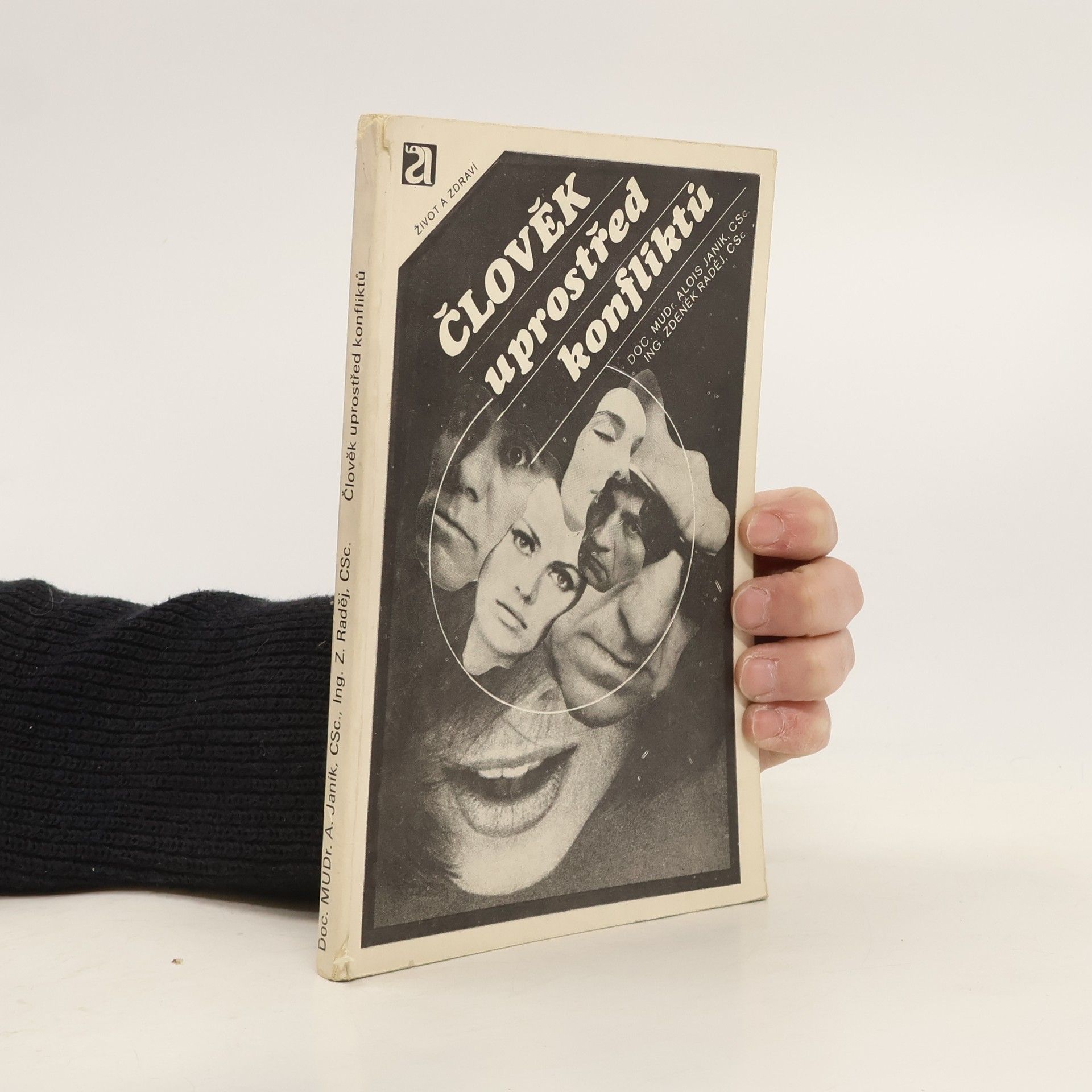 Alojz Janík Člověk uprostřed konfliktů