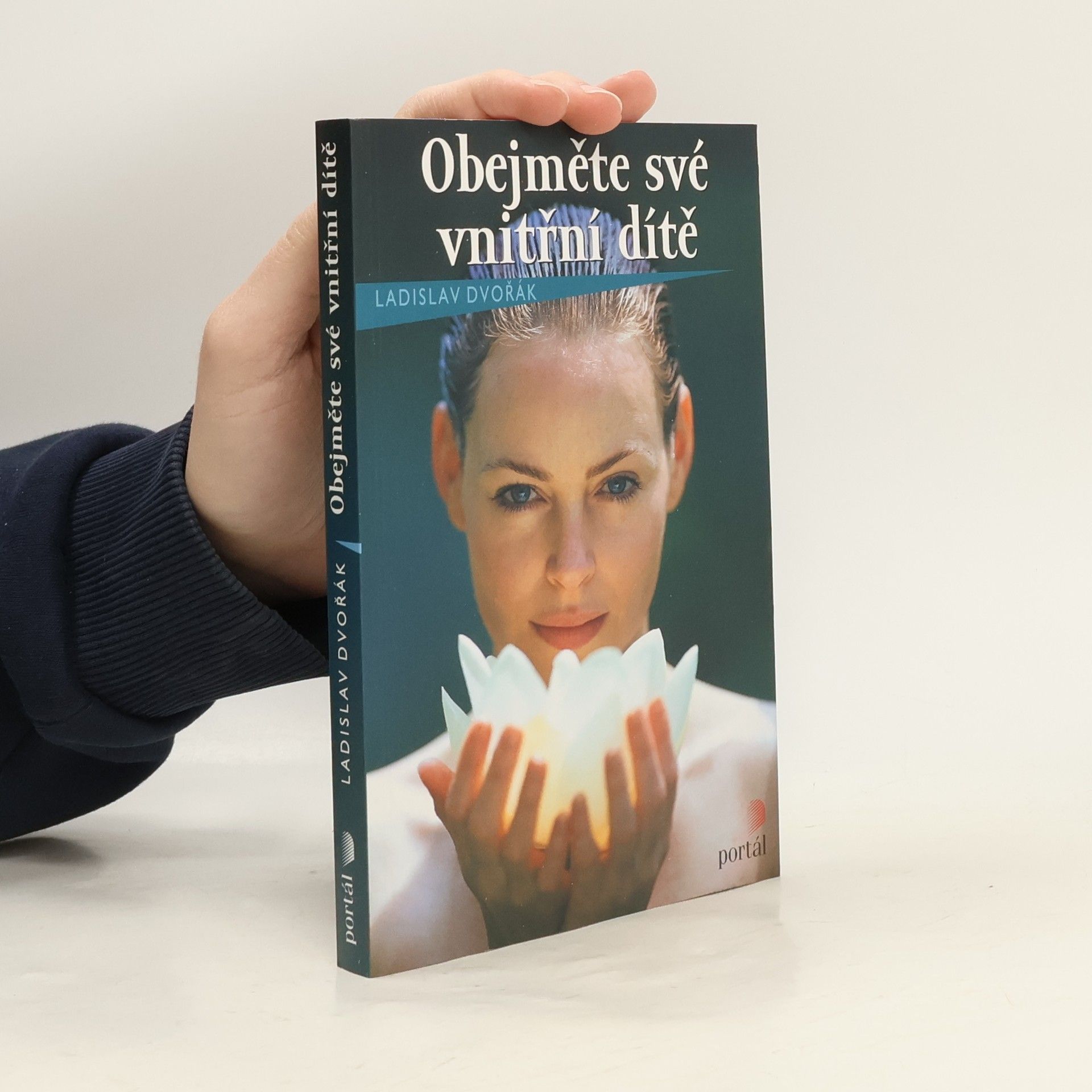 Ladislav Dvořák Obejměte své vnitřní dítě