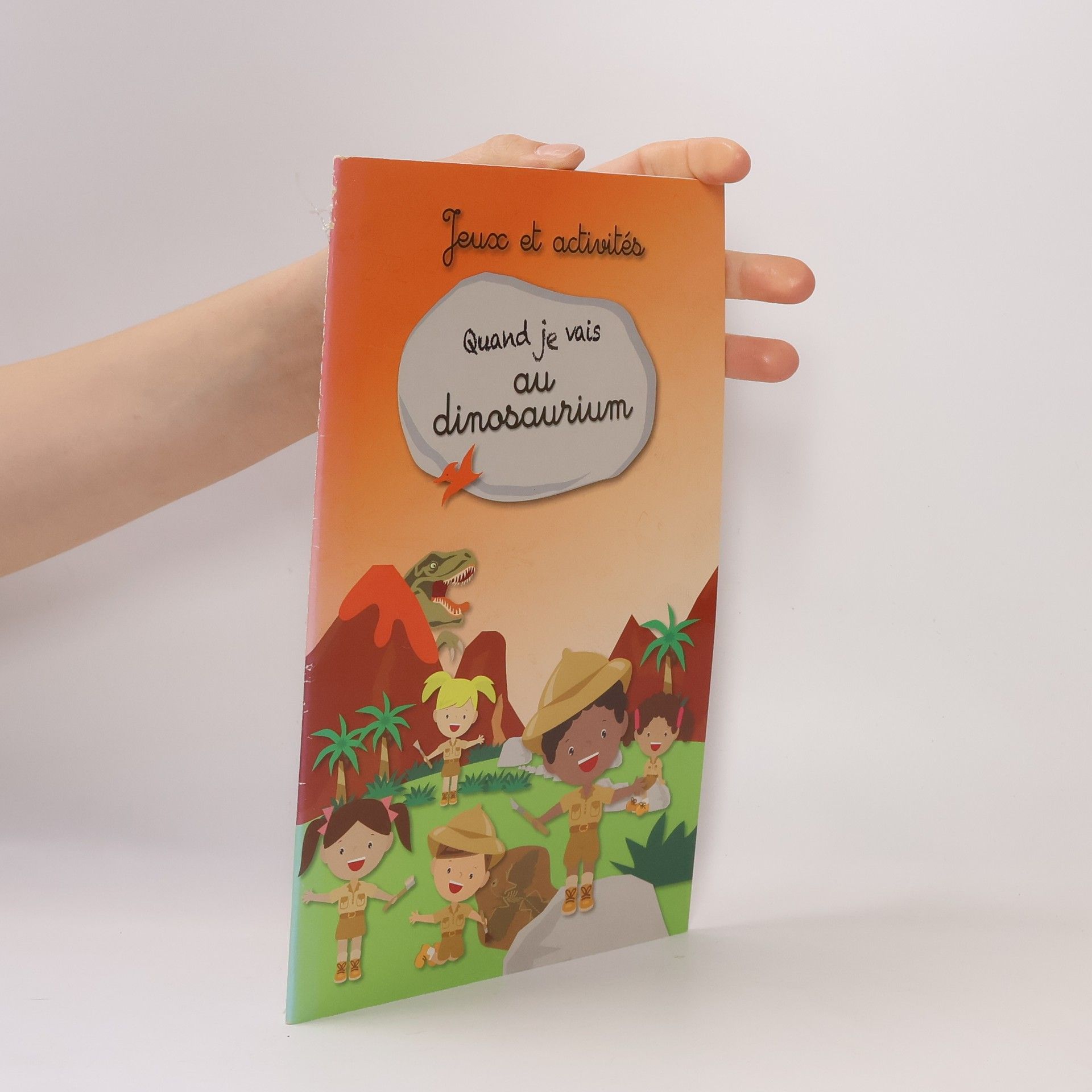 AA.VV. Jeux et activités: Quand je vais au dinosaurium